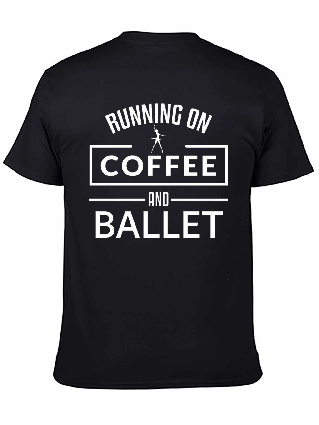 Running on Coffee & Ballet Tee