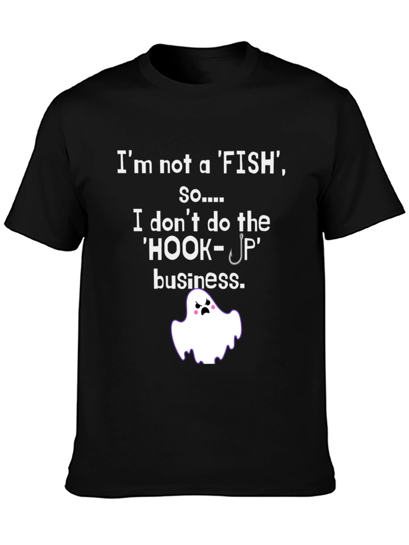 Funny Ghost Not a Fish T-Shirt