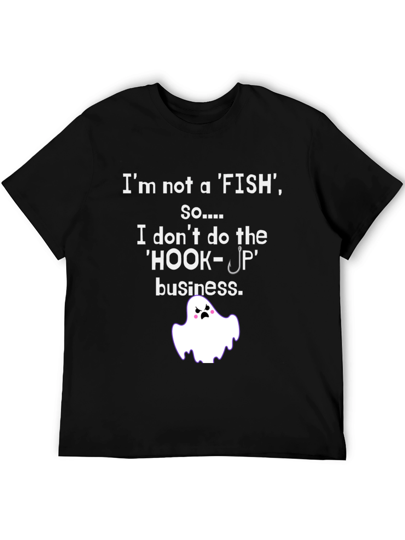 Funny Ghost Not a Fish T-Shirt