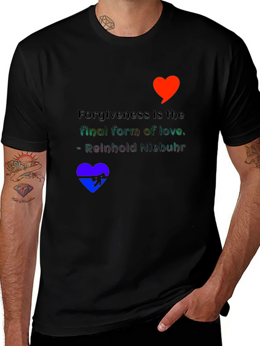 Forgiveness Love Quote Graphic Tee