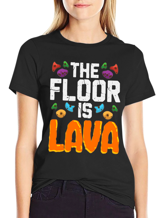 The Floor Is Lava T-Shirt