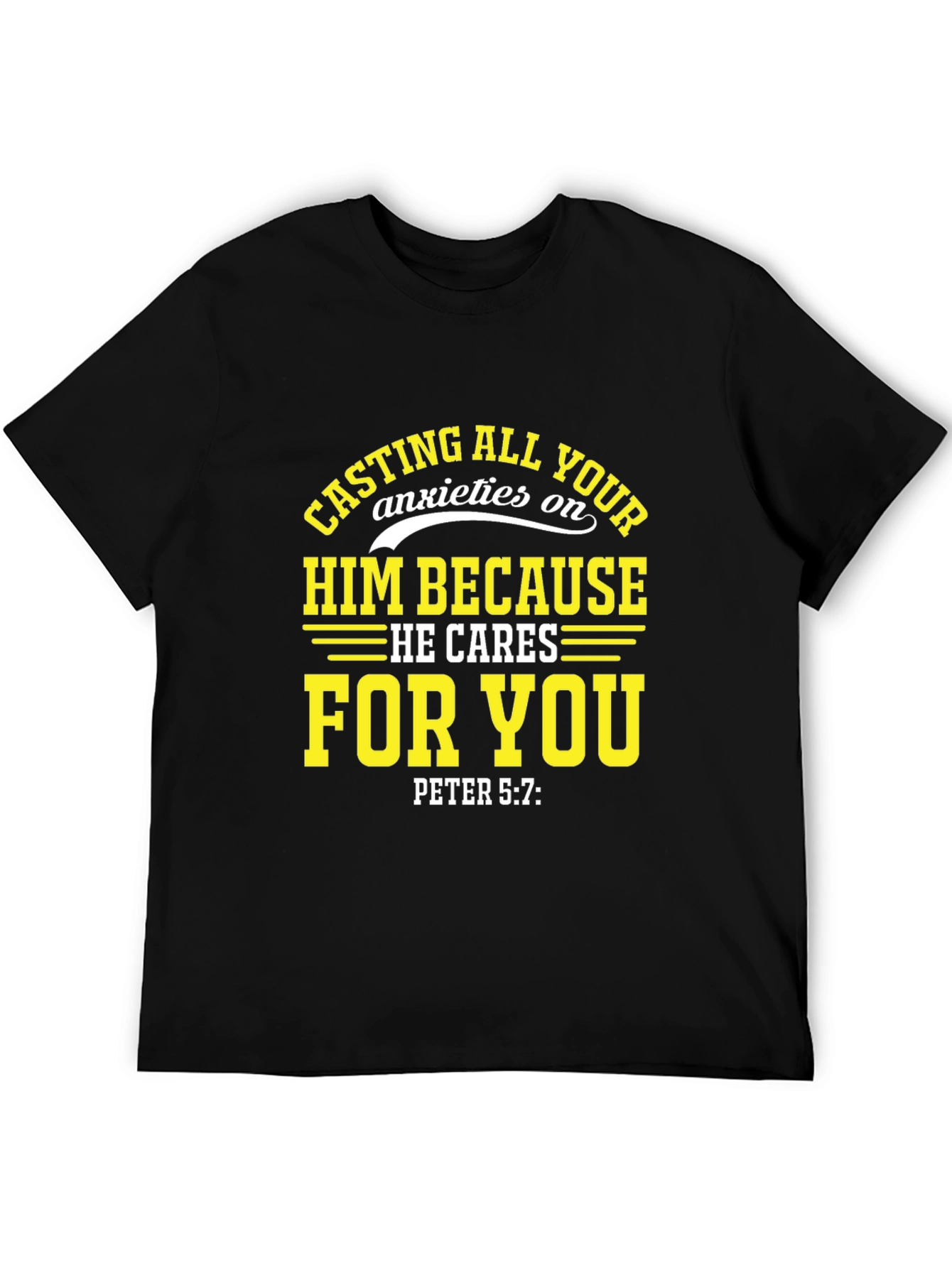 Faith-Inspired T-Shirt: Cast Your Anxieties on Him