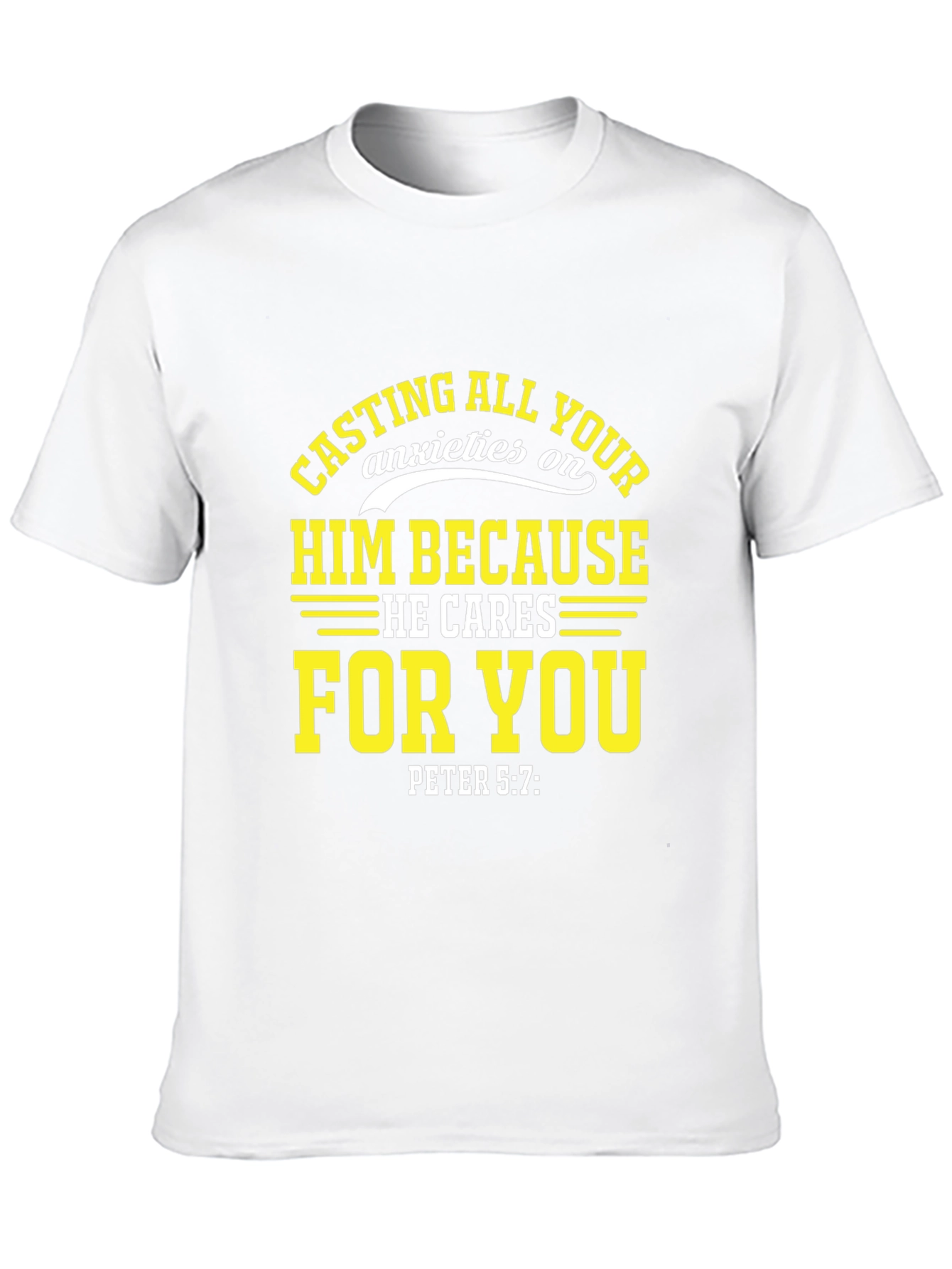 Faith-Inspired T-Shirt: Cast Your Anxieties on Him