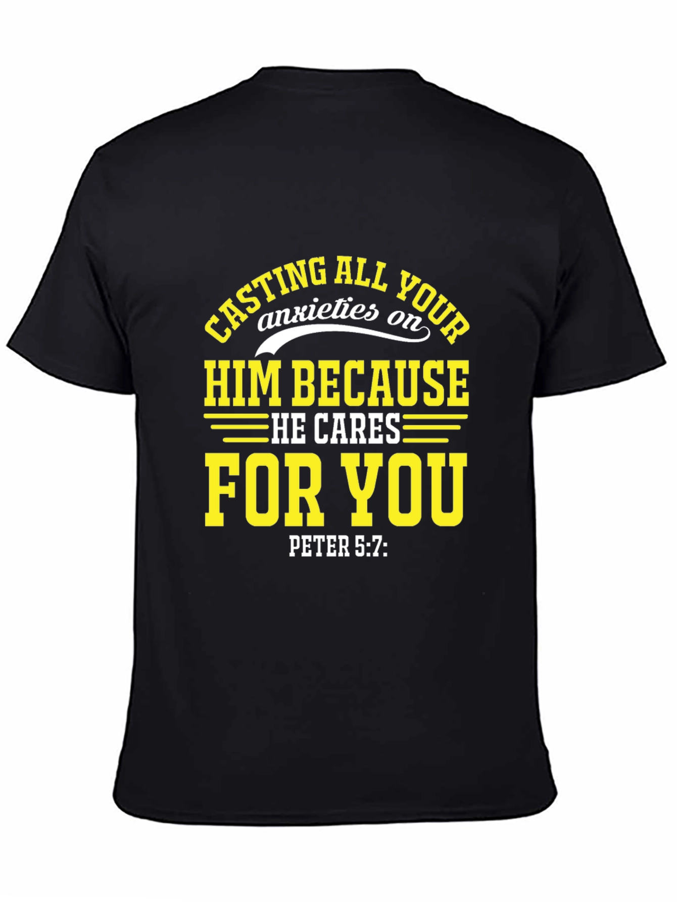 Faith-Inspired T-Shirt: Cast Your Anxieties on Him