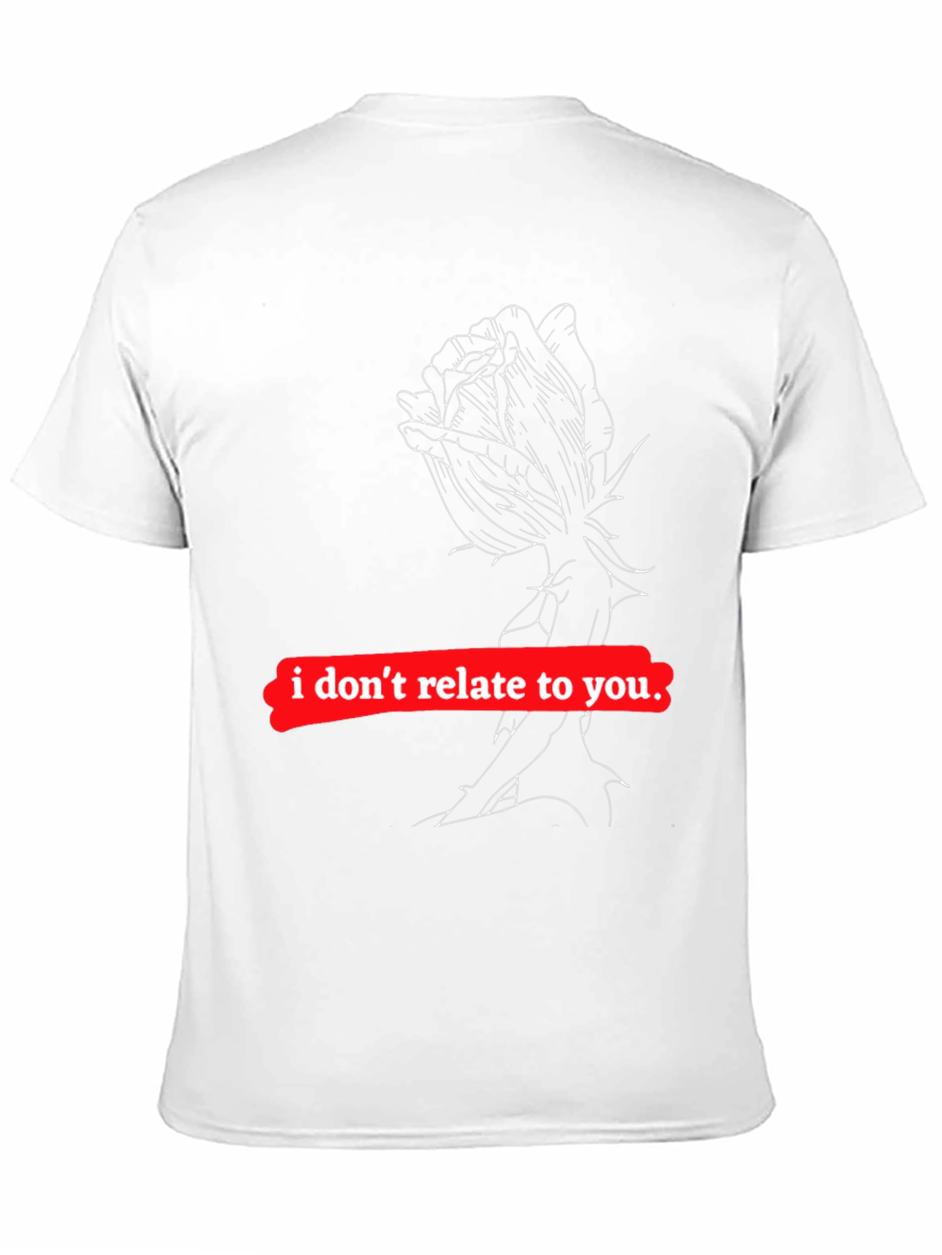 Edgy Graphic Tee - I Dont Relate to You