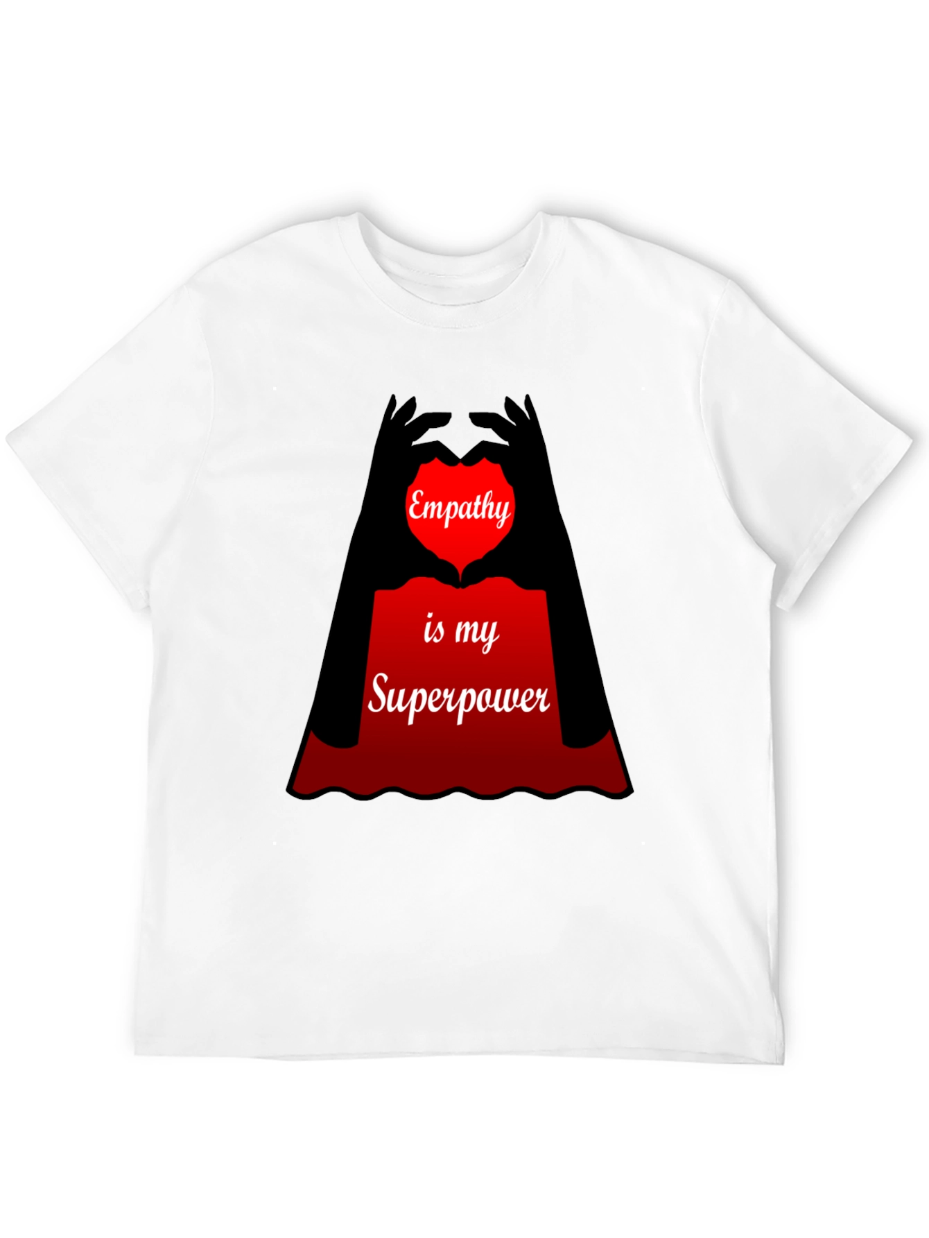 Empathy is My Superpower T-Shirt