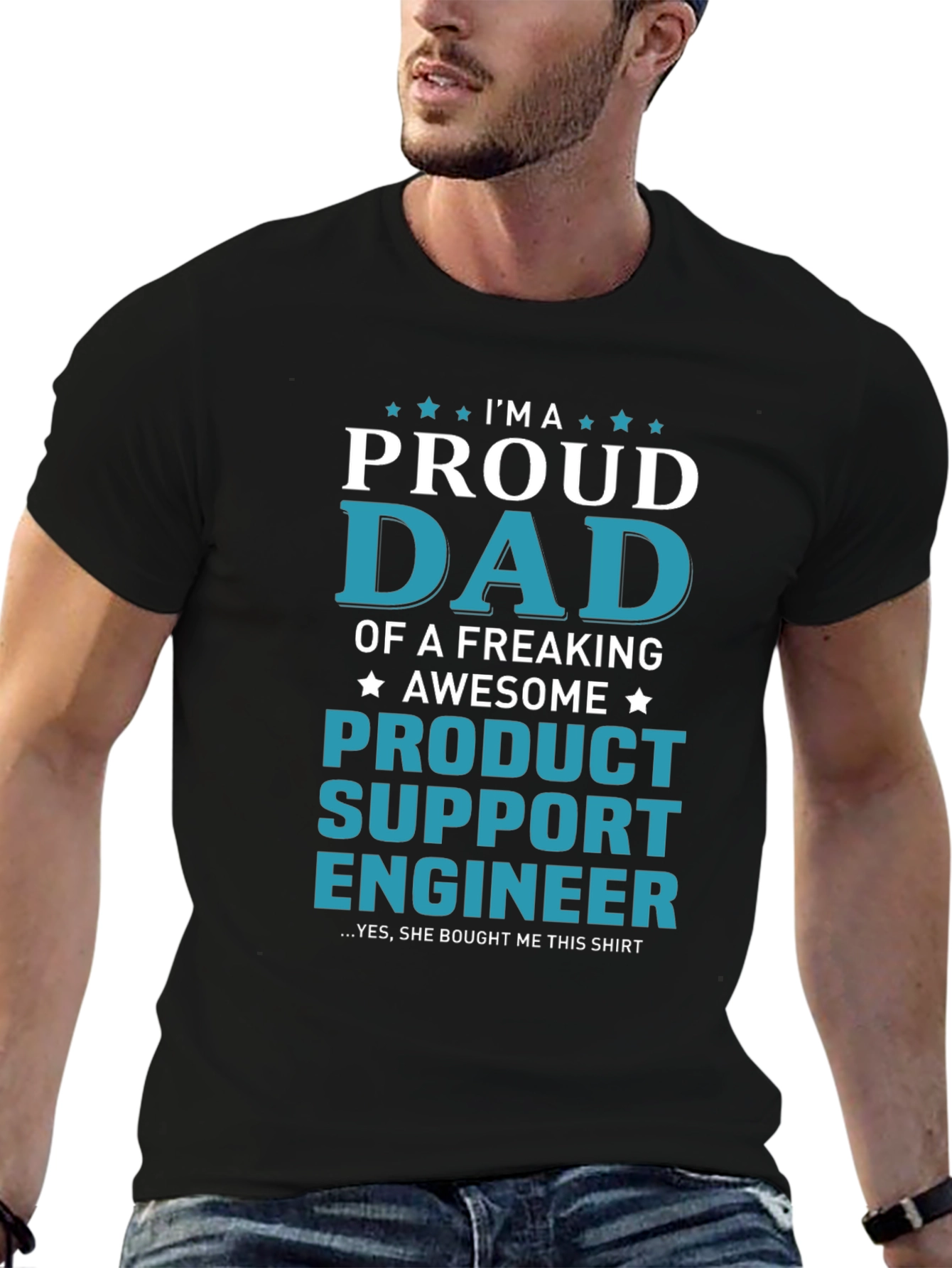 Proud Dad of a Product Support Engineer T-Shirt
