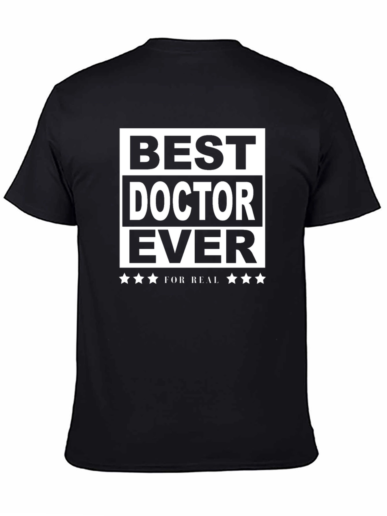 Best Doctor Ever T-Shirt - Perfect Gift