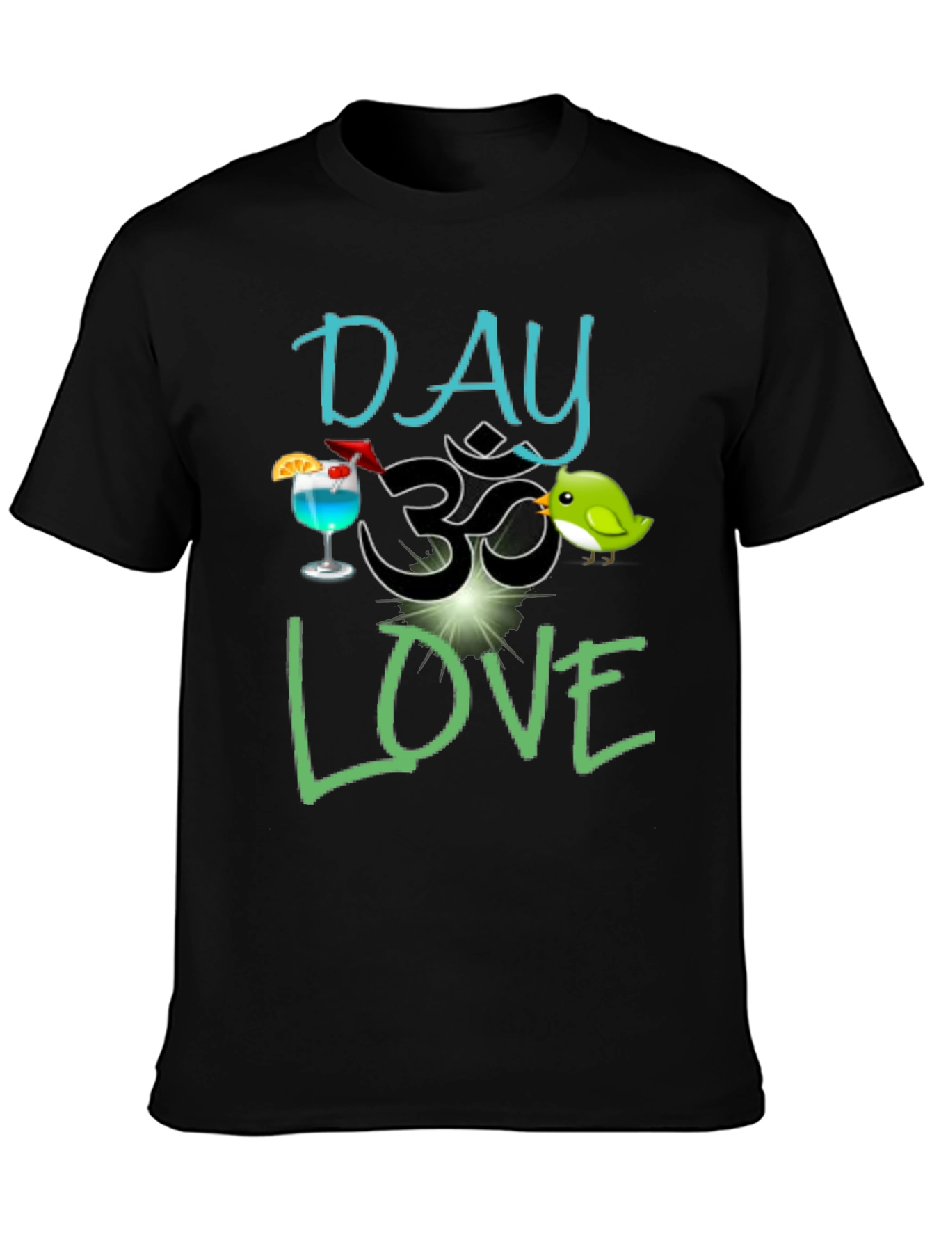 Day Om Love T-Shirt - Fun Graphic Tee