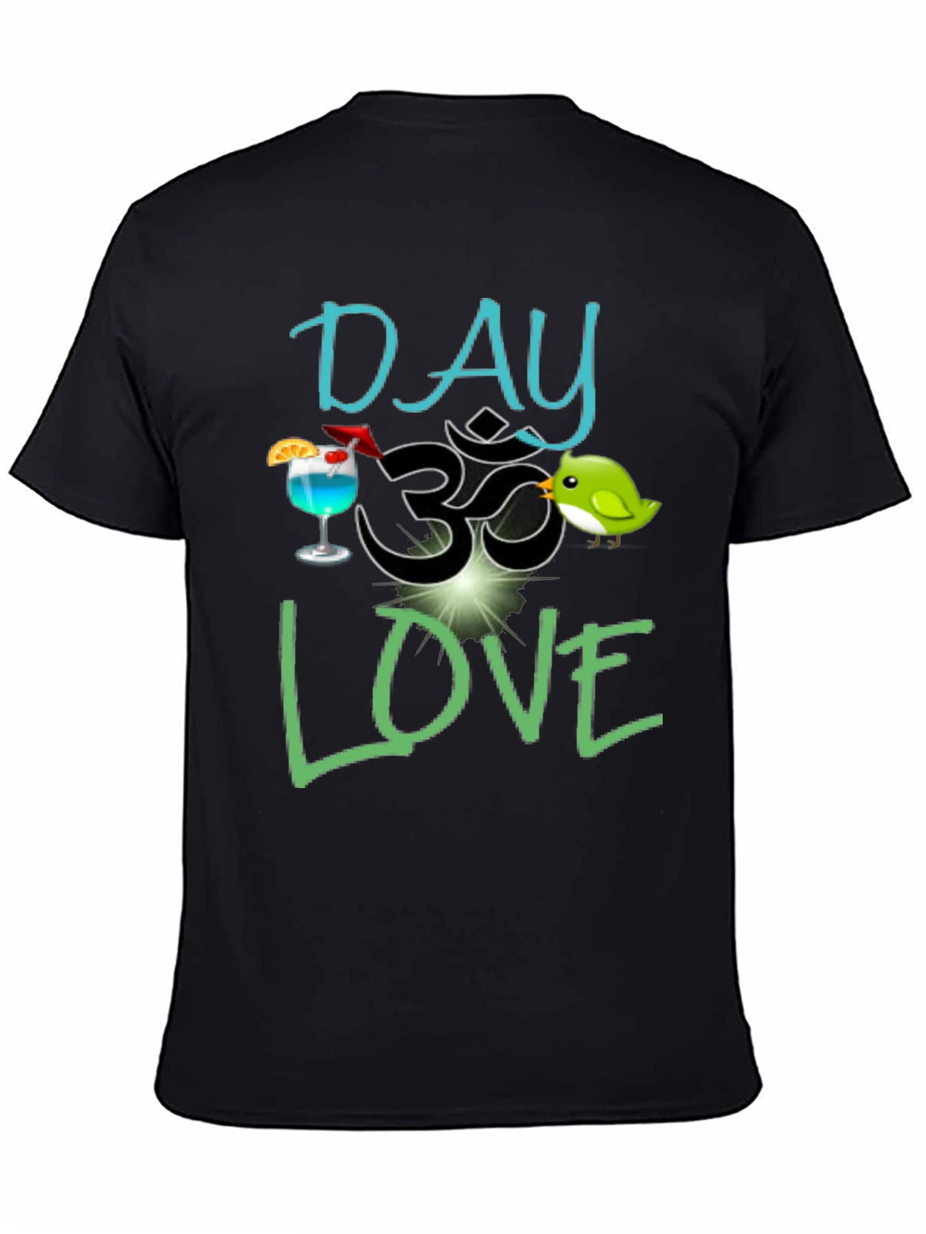 Day Om Love T-Shirt - Fun Graphic Tee