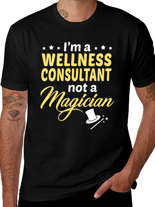 Wellness Consultant Funny T-Shirt Gift