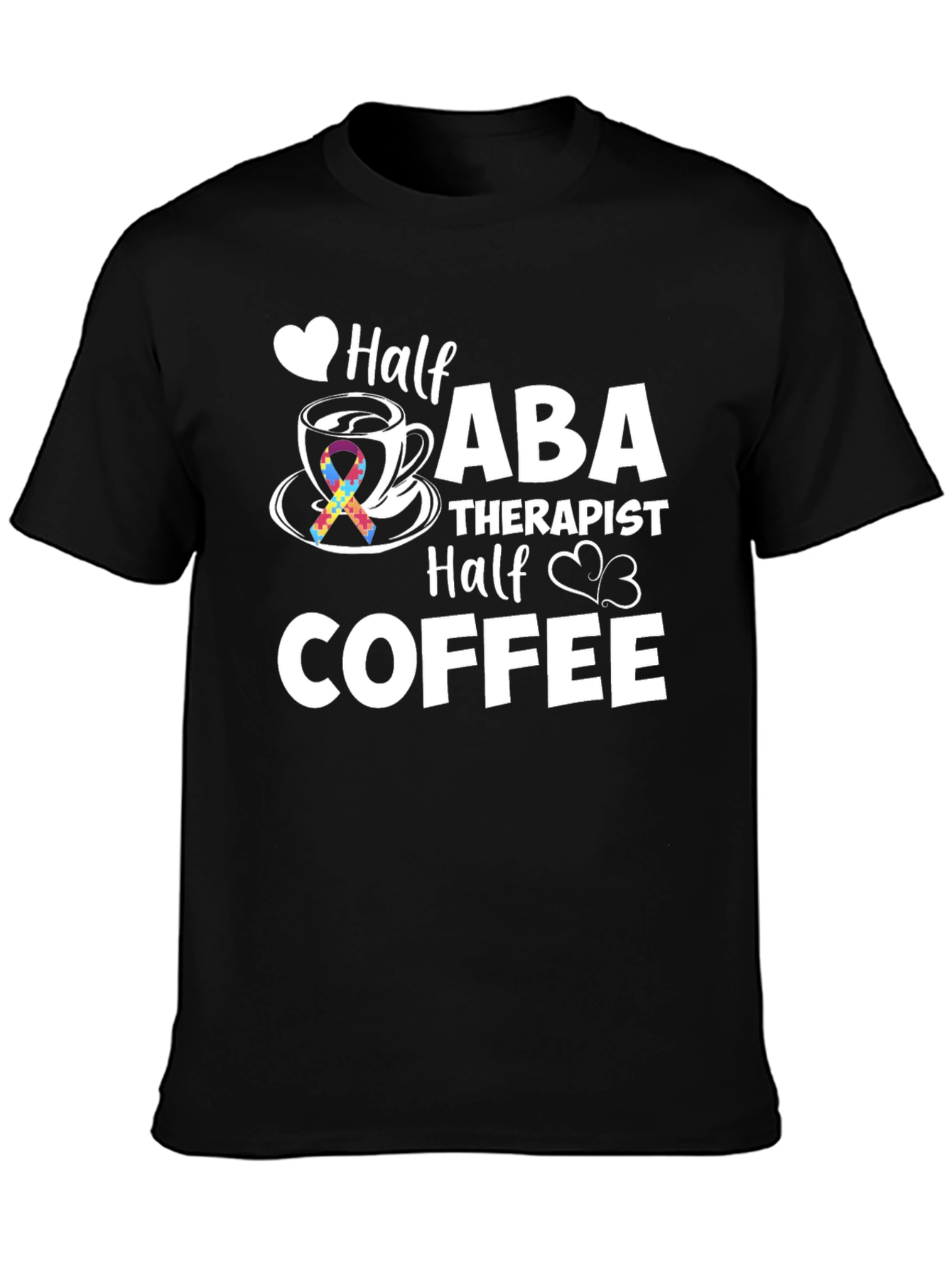 ABA Therapist Coffee T-Shirt