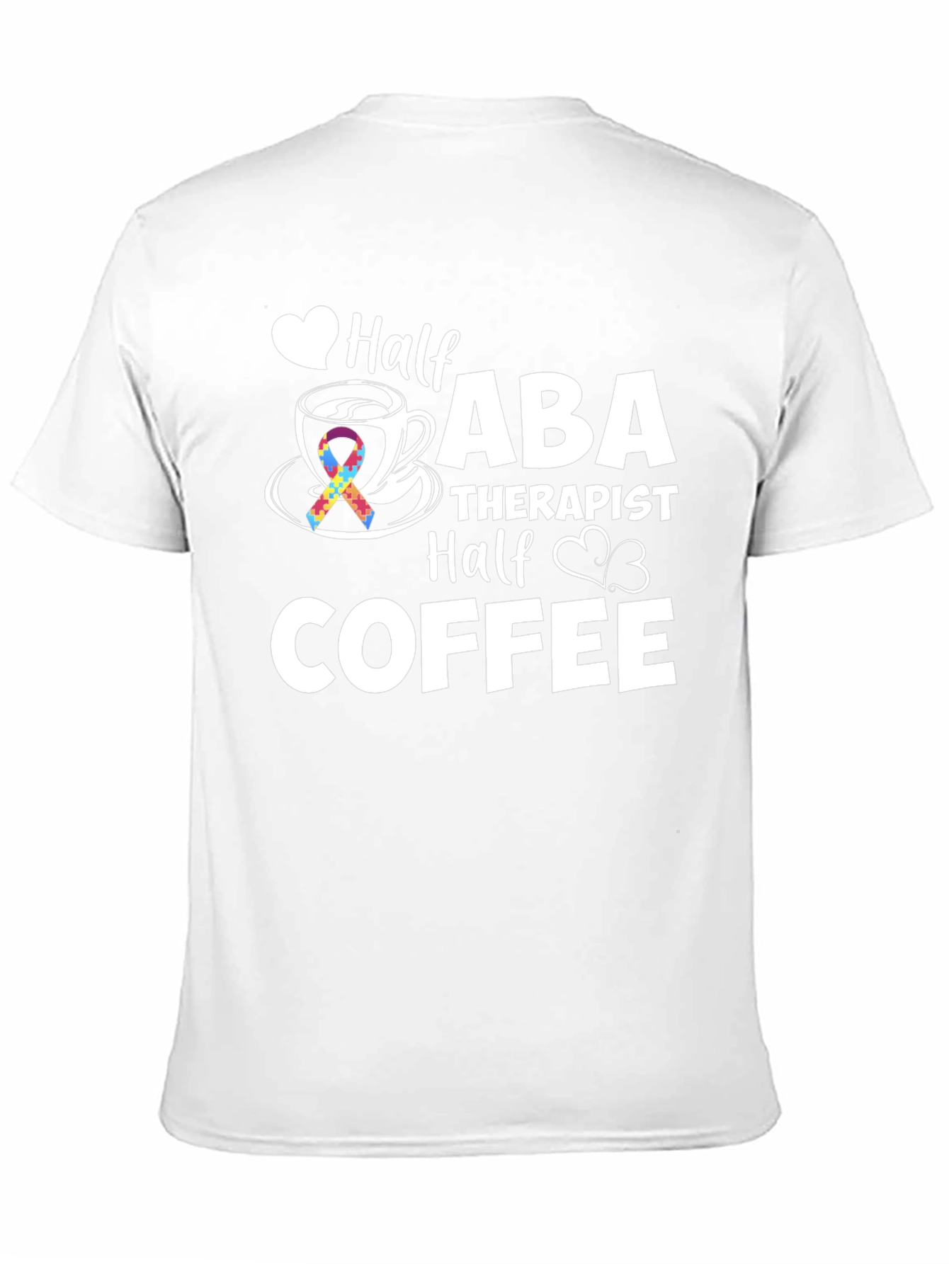 ABA Therapist Coffee T-Shirt
