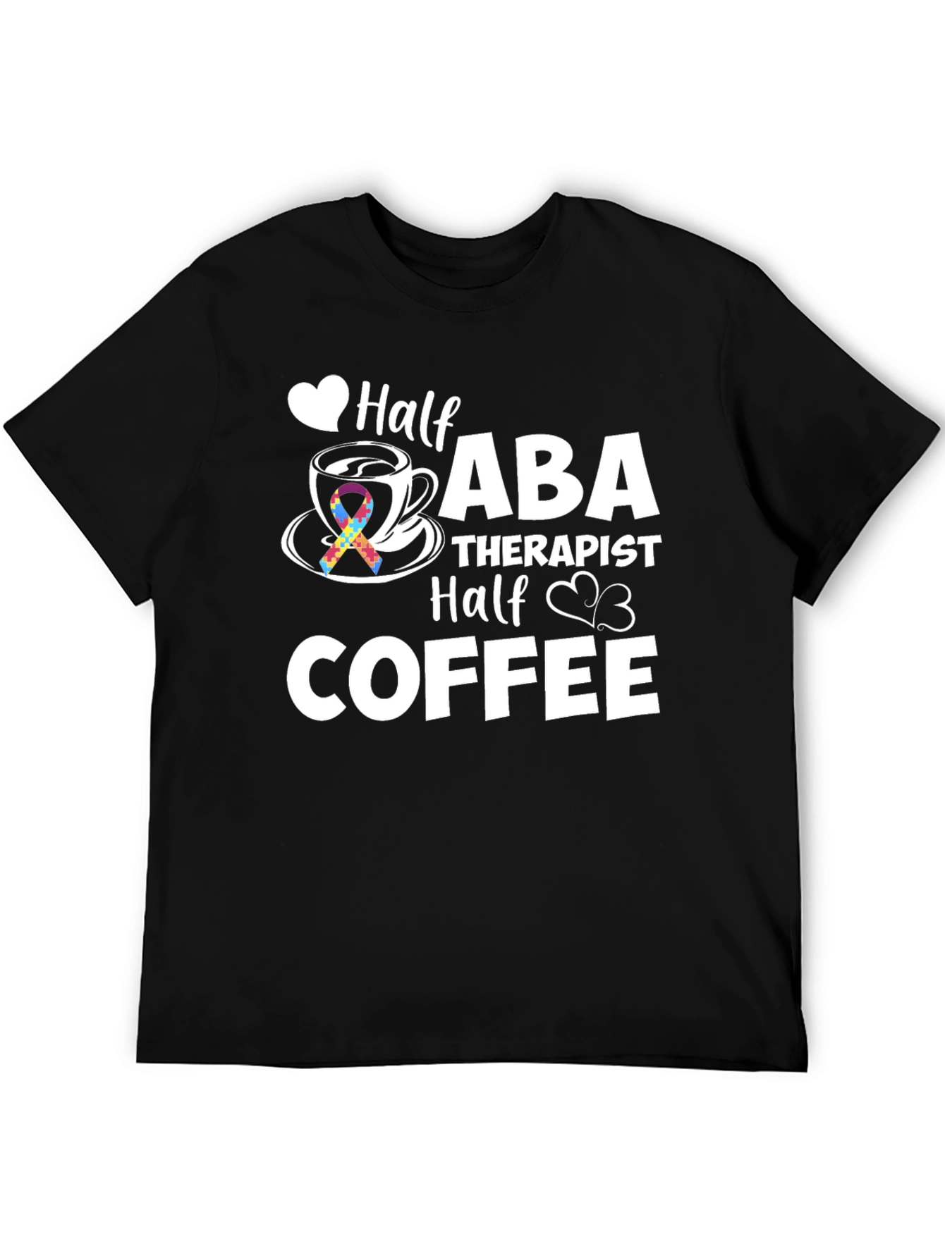 ABA Therapist Coffee T-Shirt