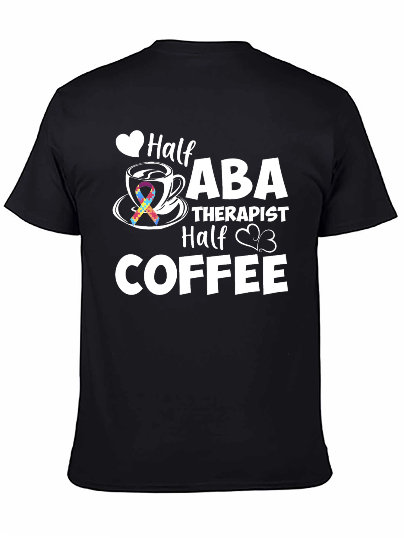 ABA Therapist Coffee T-Shirt