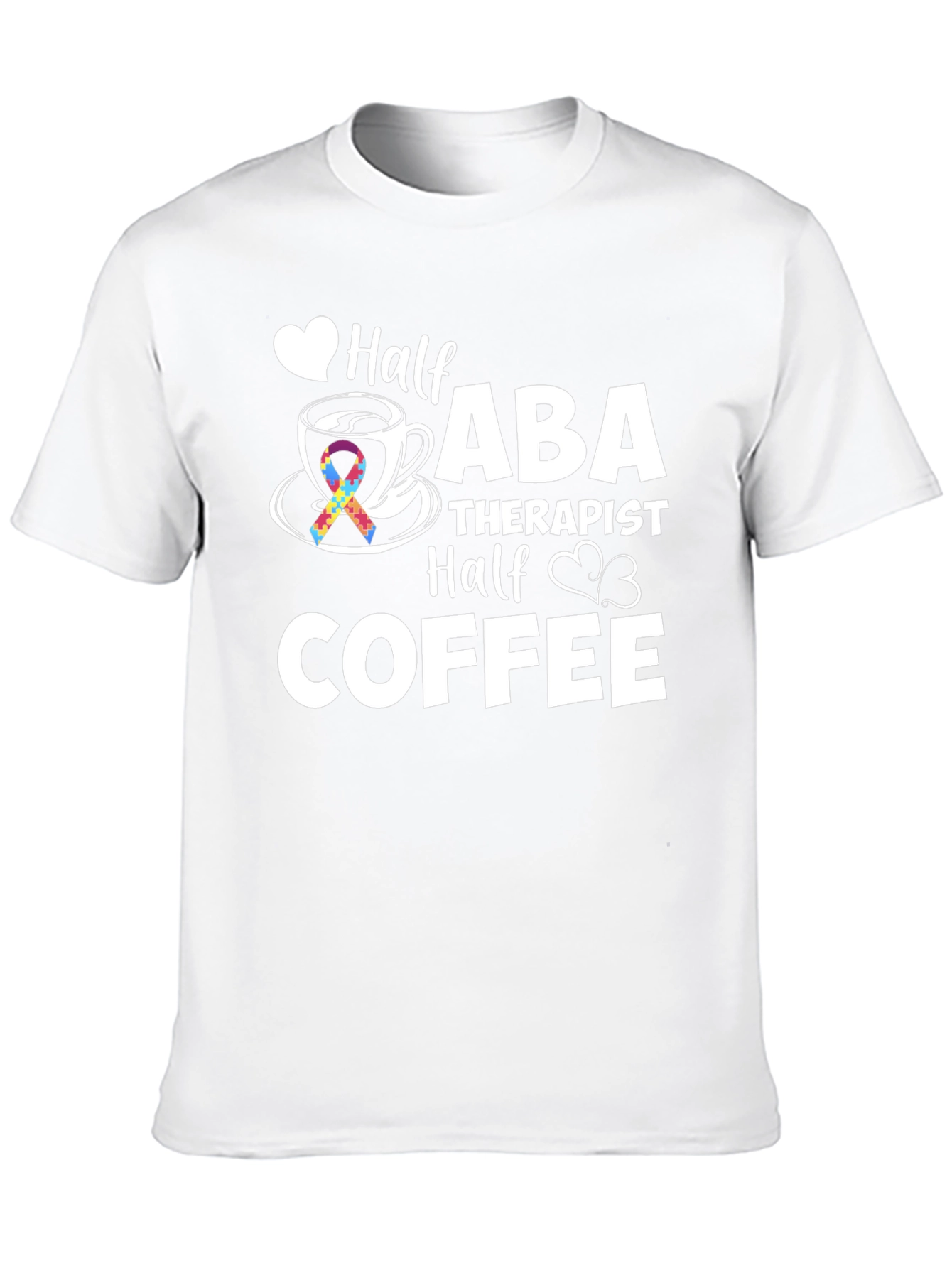 ABA Therapist Coffee T-Shirt