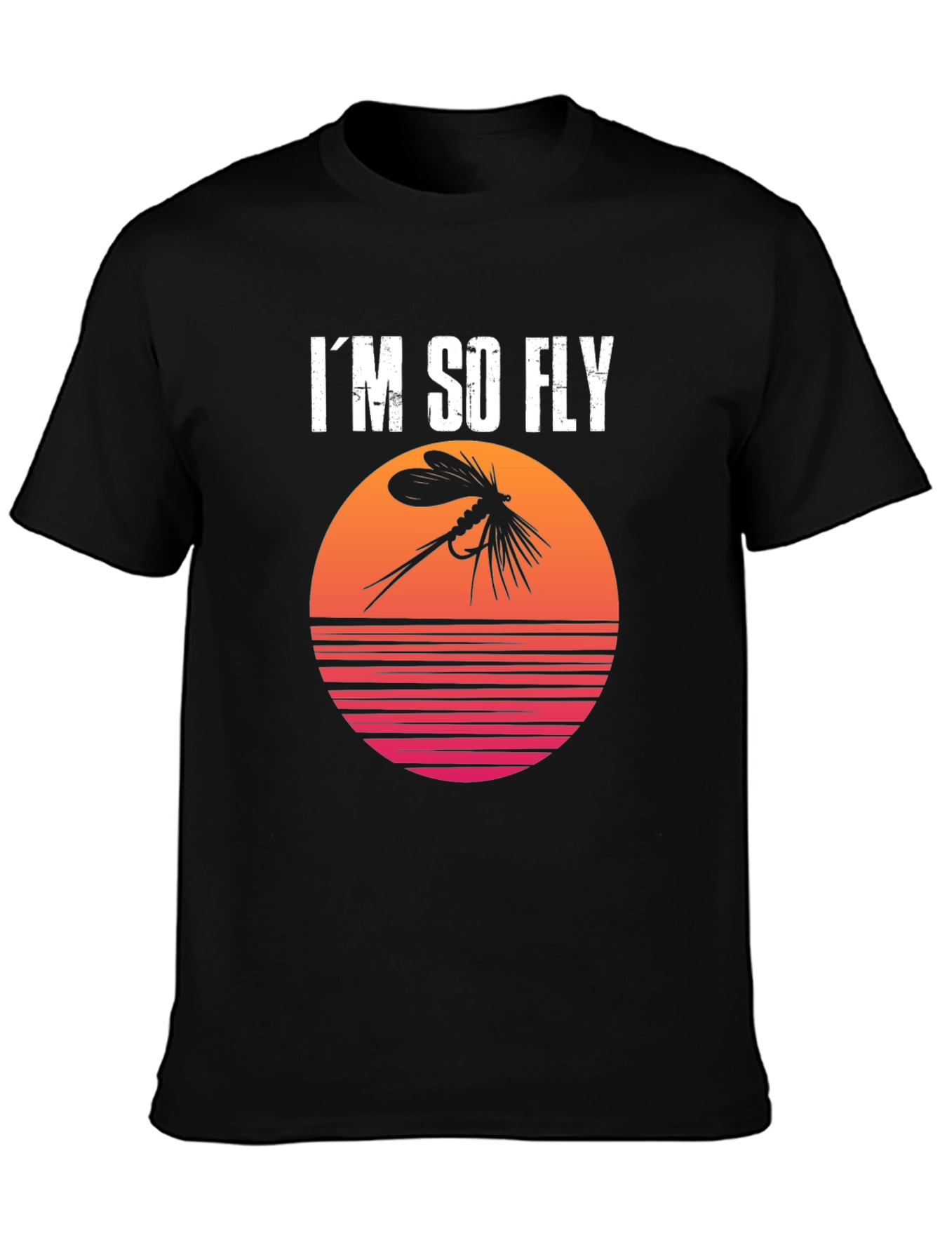 Im So Fly T-Shirt - Fly Fishing Apparel