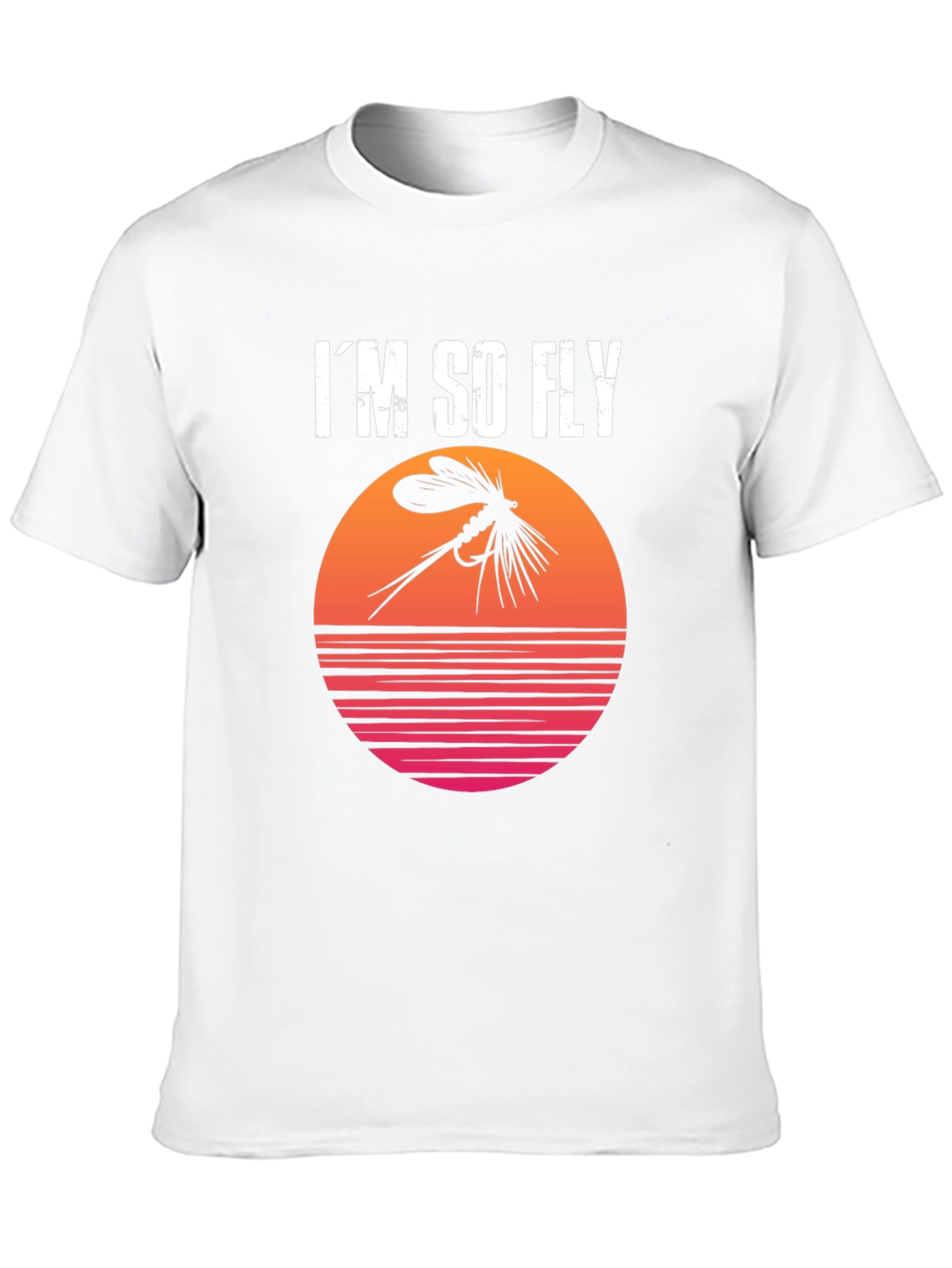 Im So Fly T-Shirt - Fly Fishing Apparel