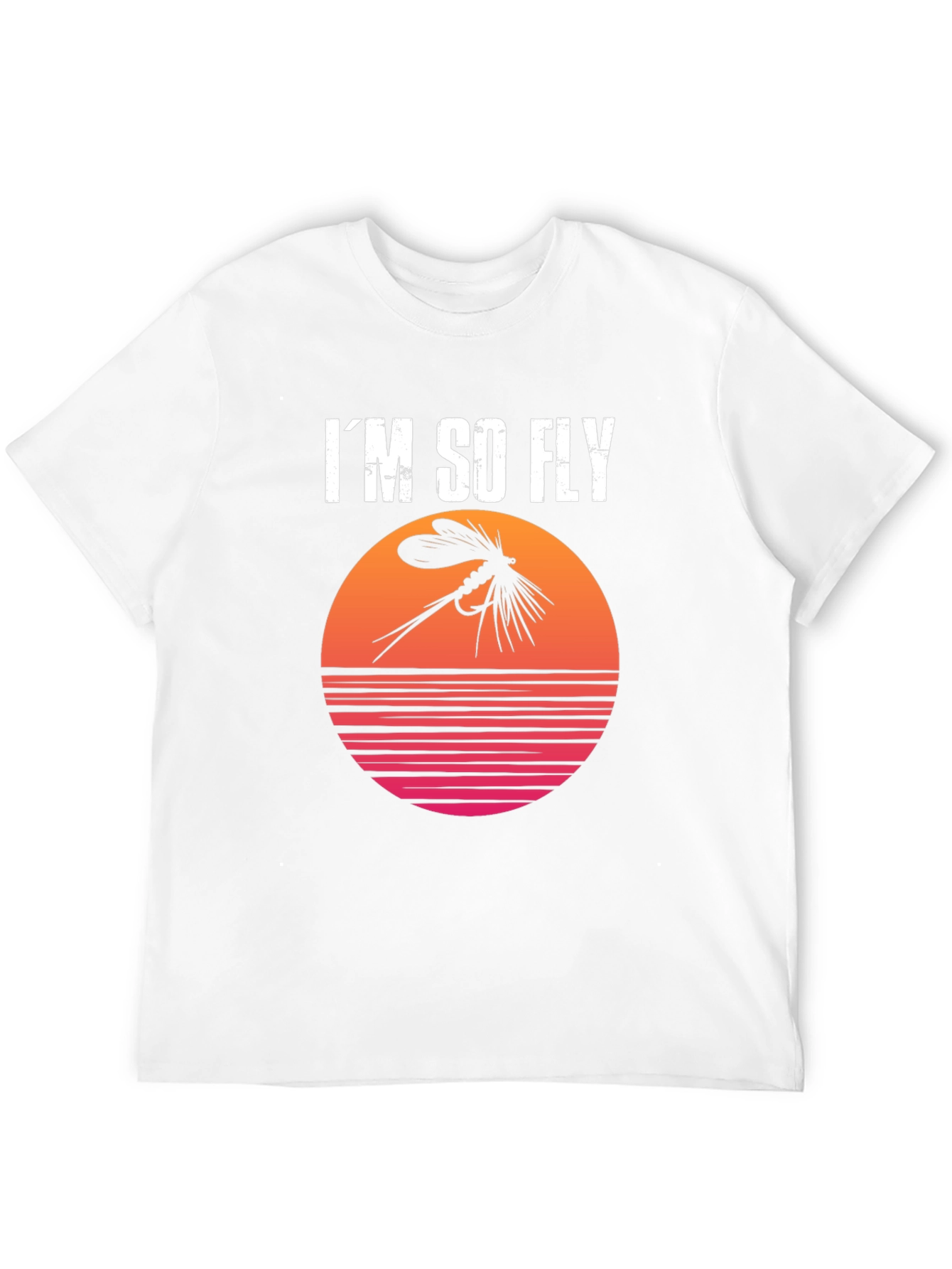 Im So Fly T-Shirt - Fly Fishing Apparel
