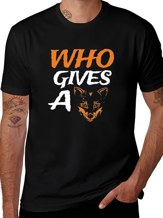 Who Gives a Fox T-Shirt - Novelty Graphic Tee