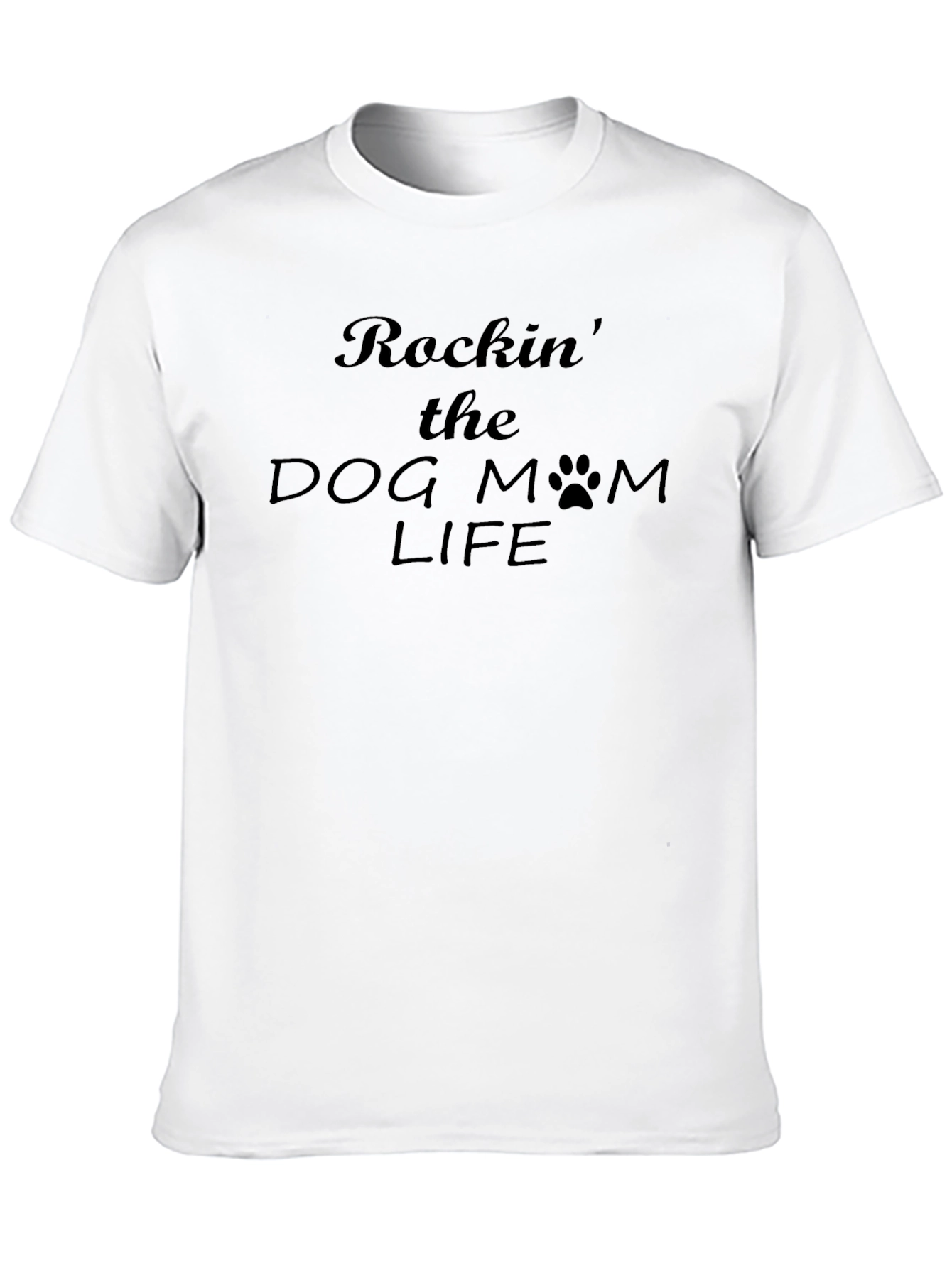 Rockin the Dog Mom Life T-Shirt Black