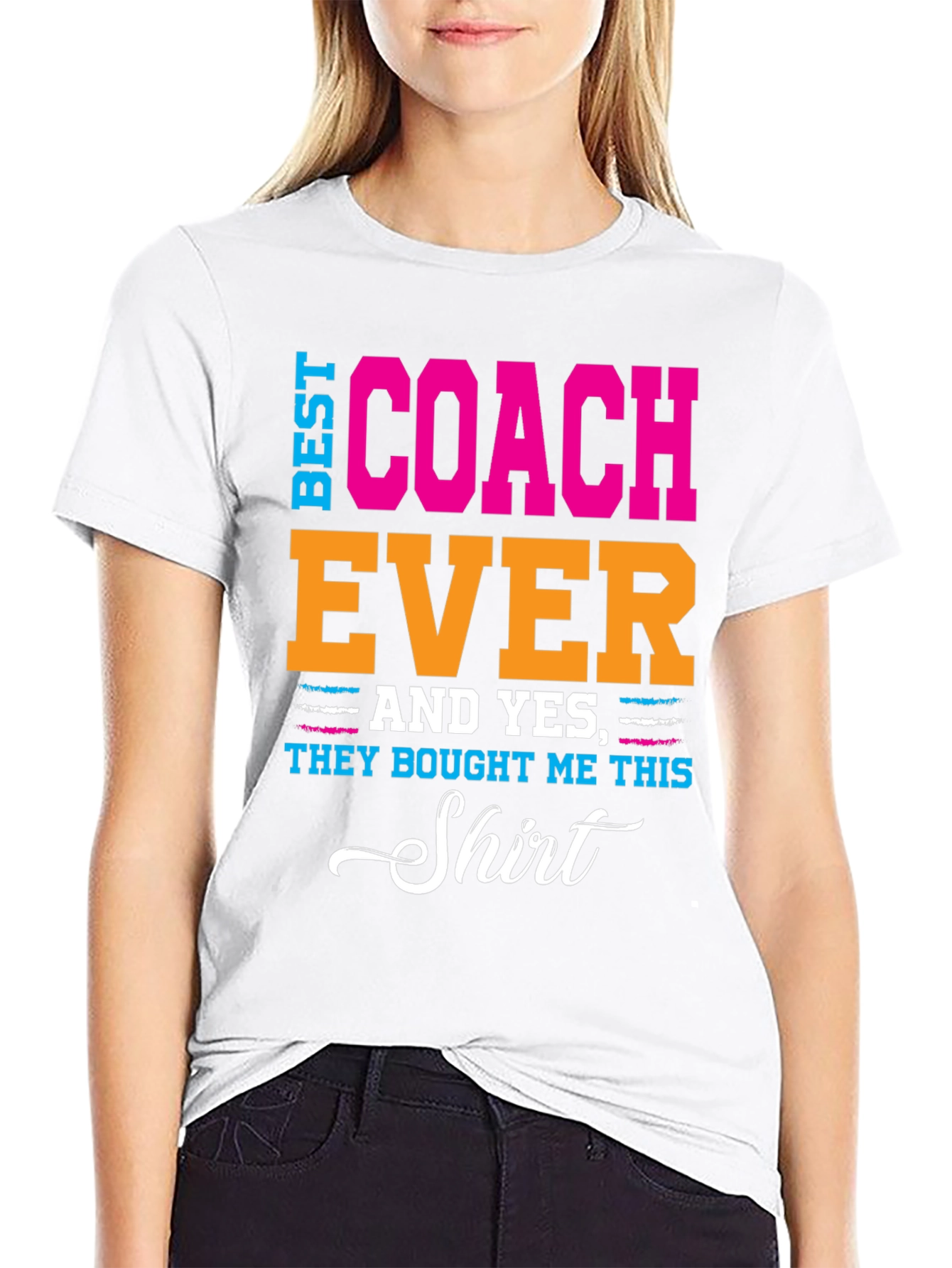 Best Coach Ever T-Shirt - Gift Idea