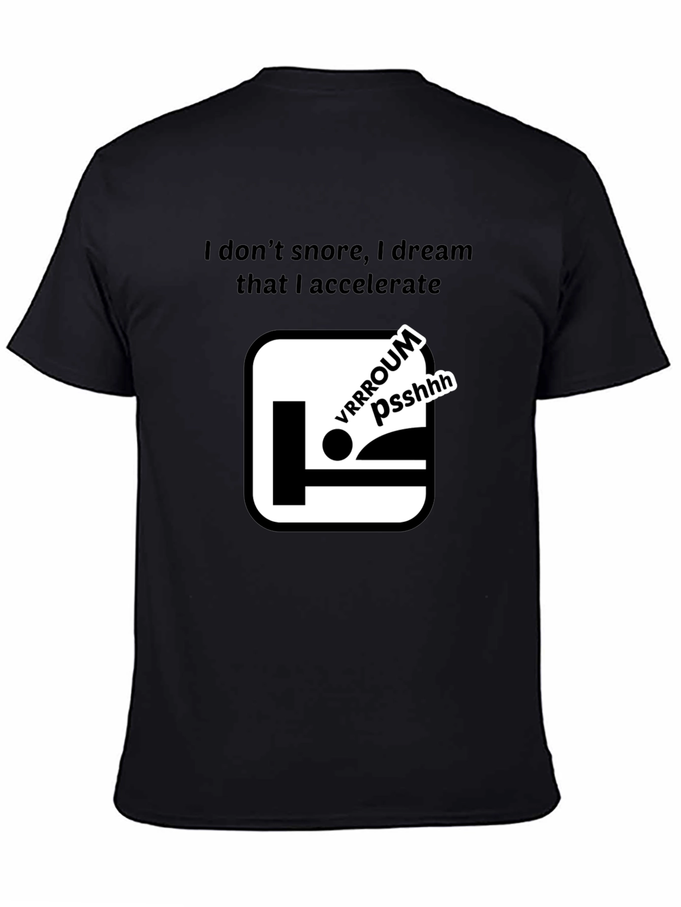 Dreaming of Speed T-Shirt - Funny Snoring Tee