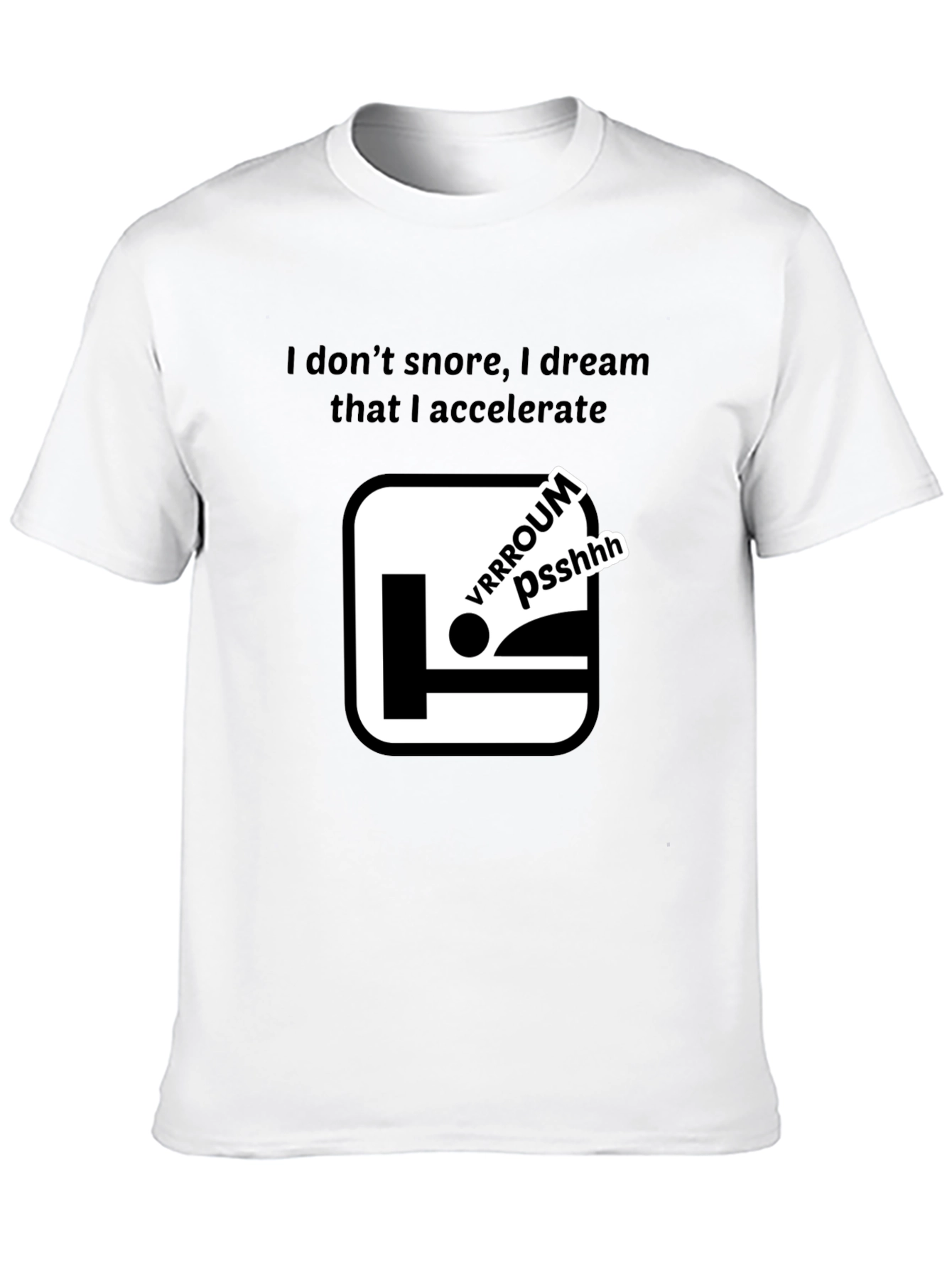 Dreaming of Speed T-Shirt - Funny Snoring Tee