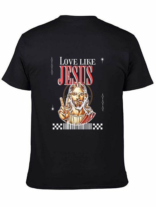 Love Like Jesus Graphic Tee - Black Cotton T-Shirt