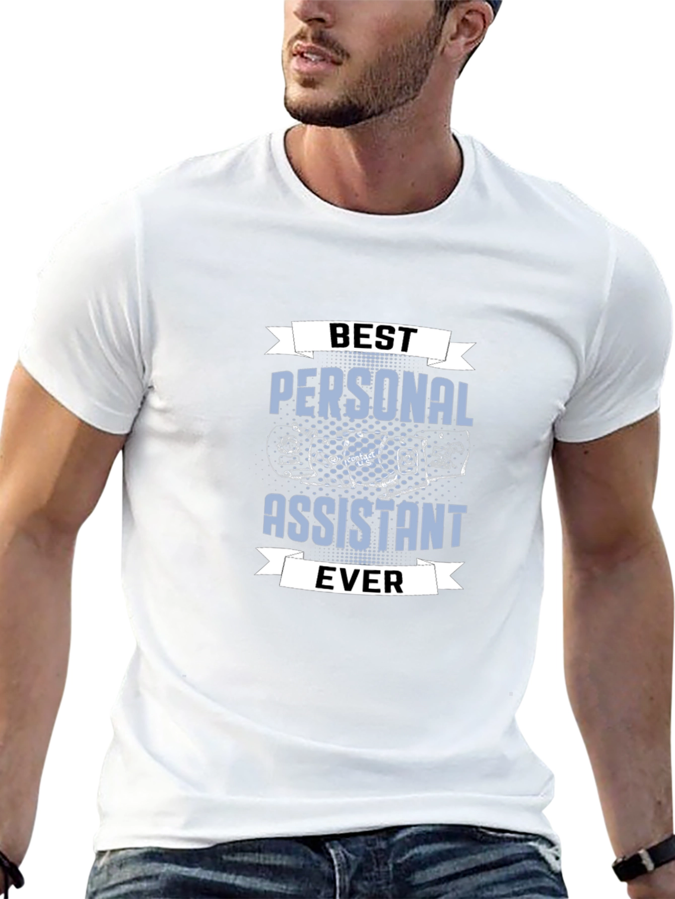 Best Personal Assistant Ever T-Shirt