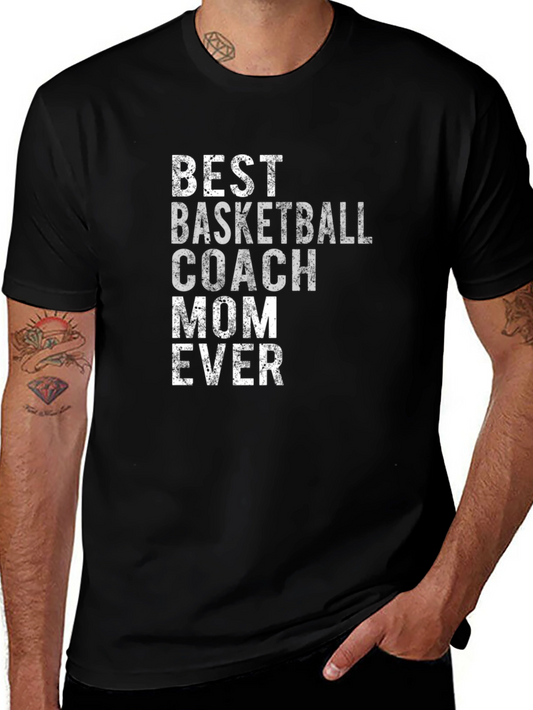 Best Basketball Coach Mom Ever T-Shirt