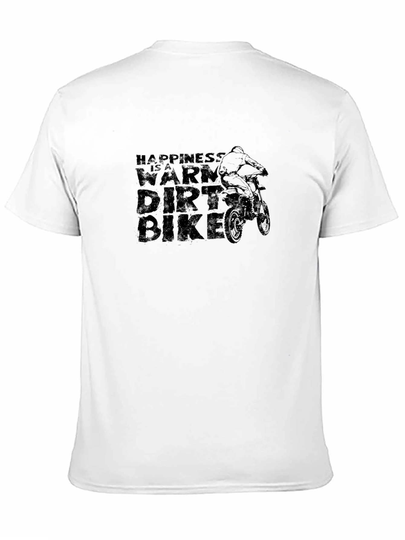 Happiness is a Warm Dirt Bike Graphic T-Shirt