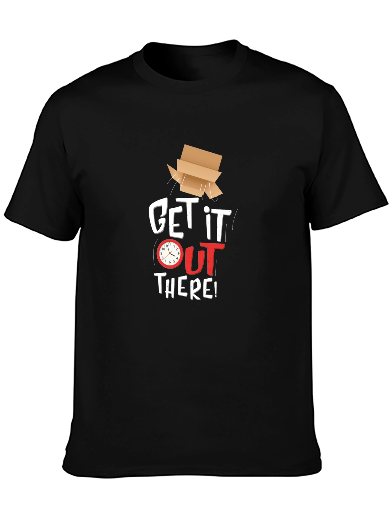 Get It Out There T-Shirt