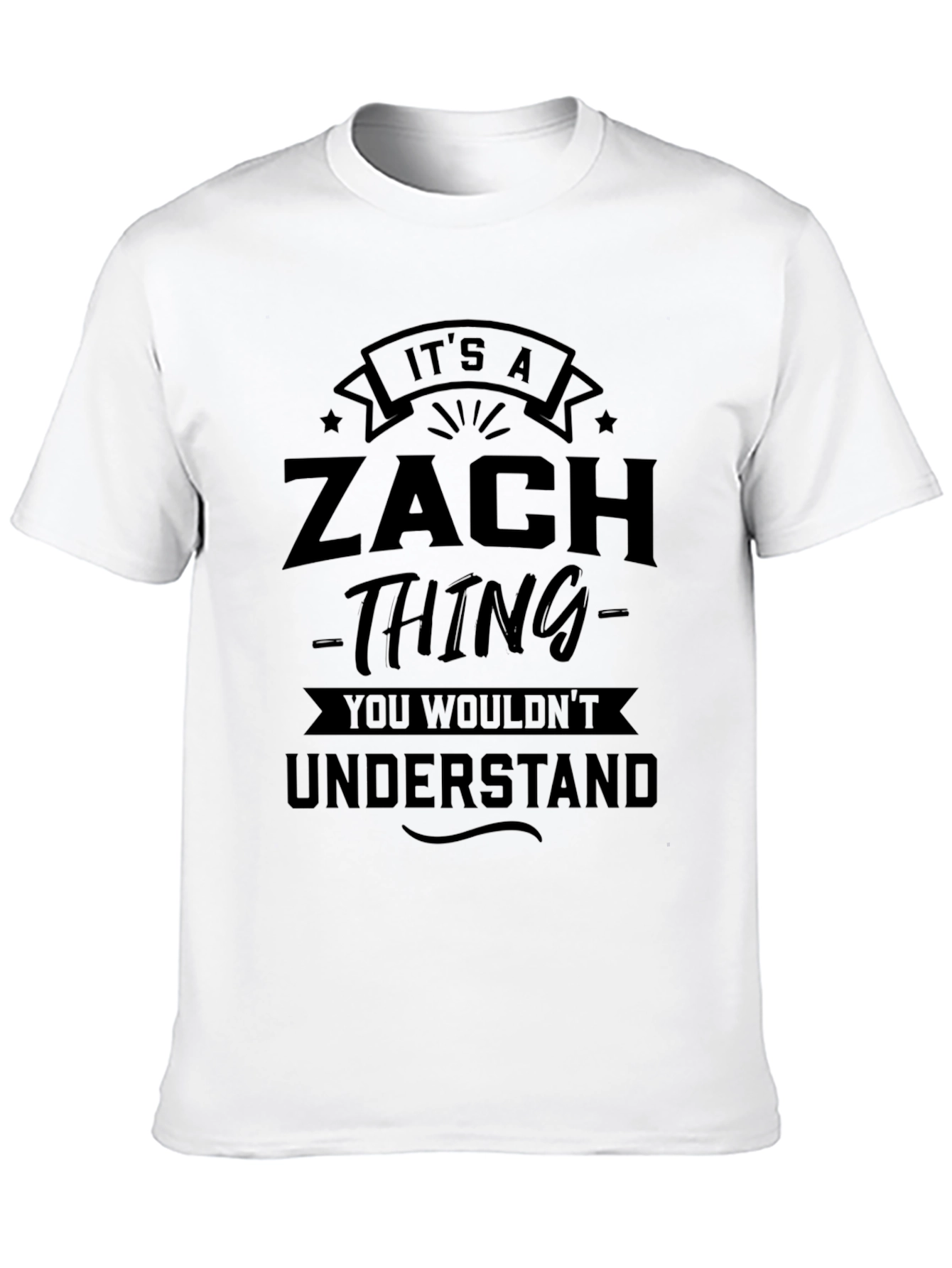 Its A Zach Thing T-Shirt