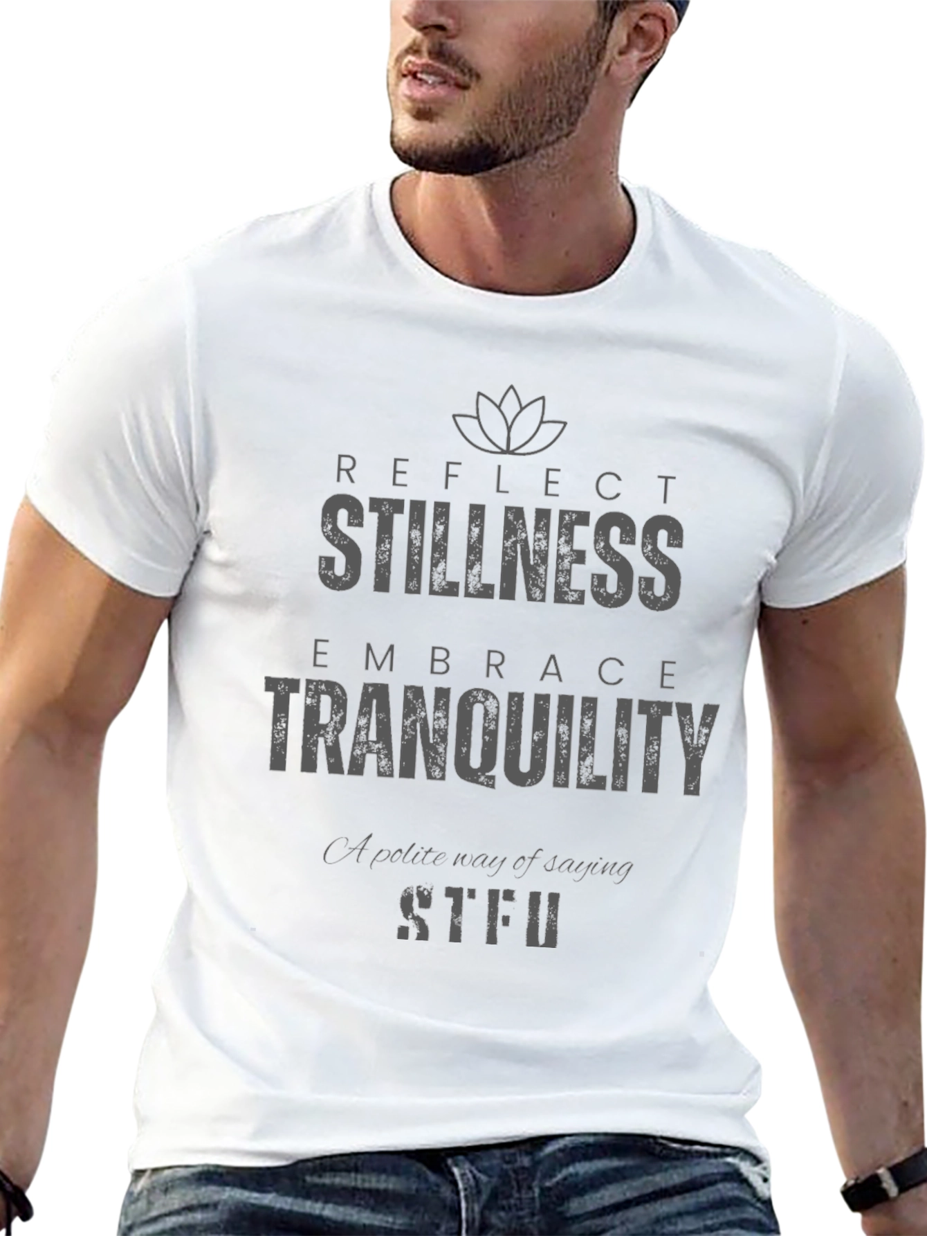 Stillness Tranquility Graphic T-Shirt - Reflect Embrace STFU