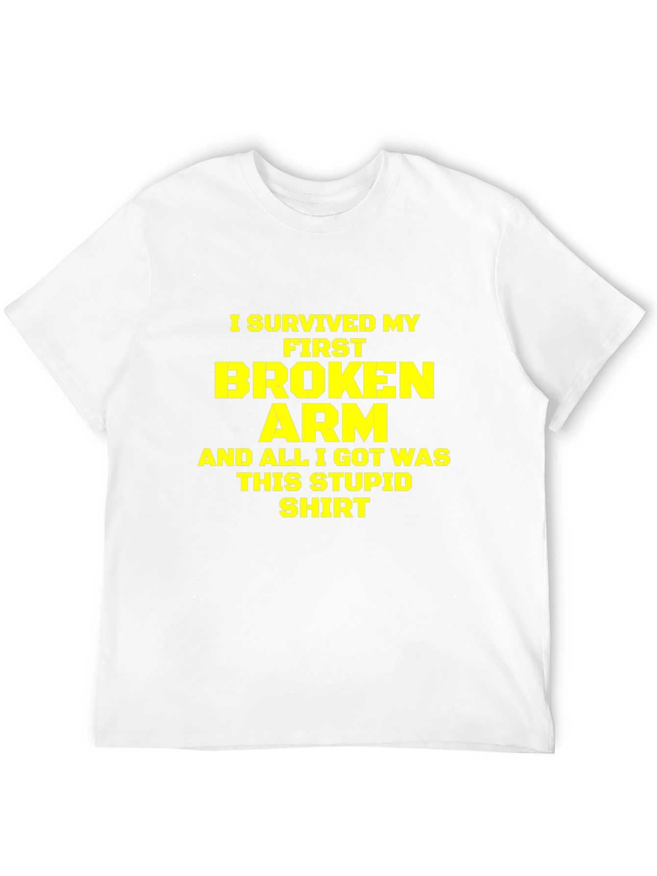 I Survived My First Broken Arm Graphic Tee