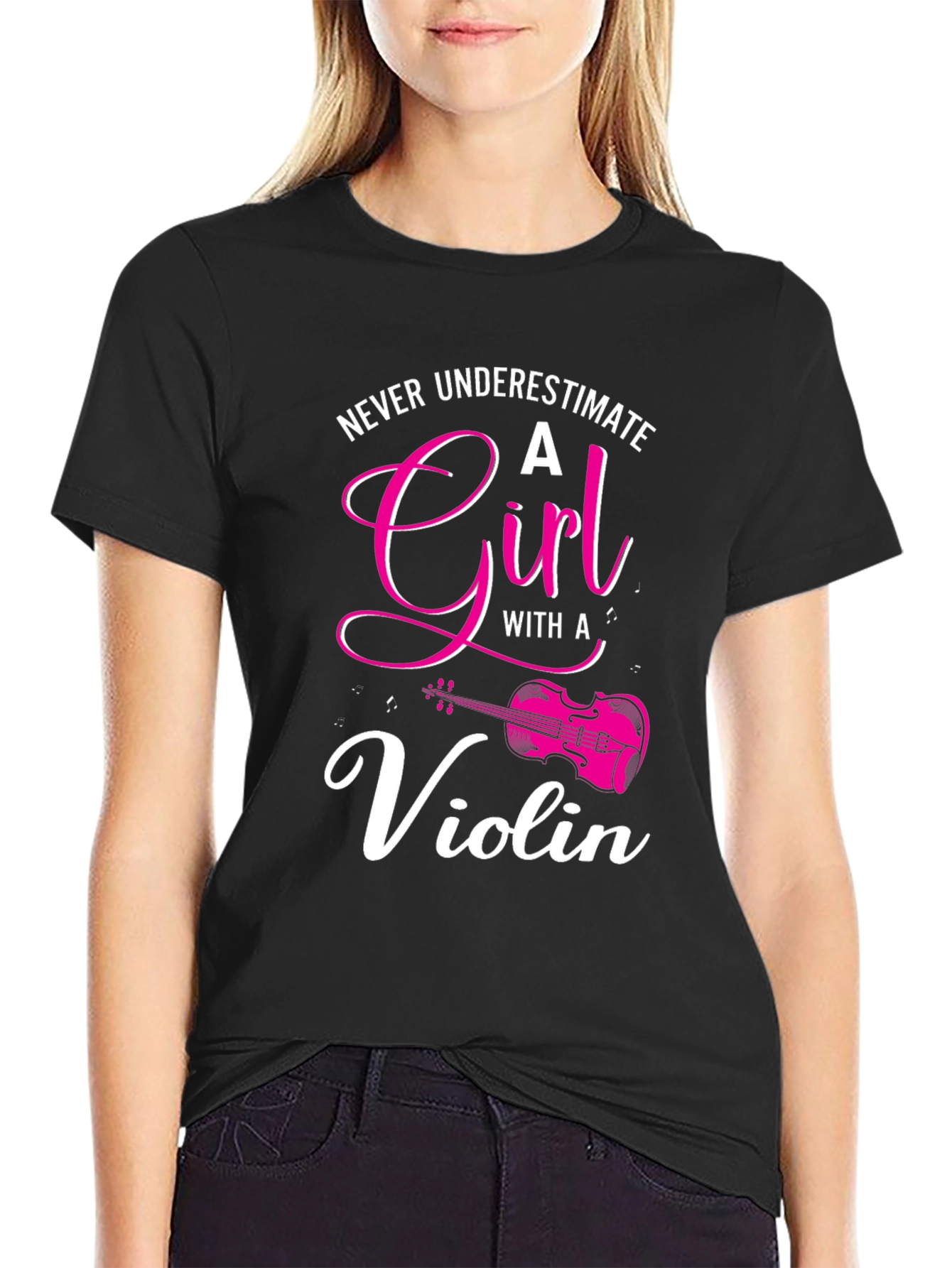 Never Underestimate a Girl with a Violin T-Shirt