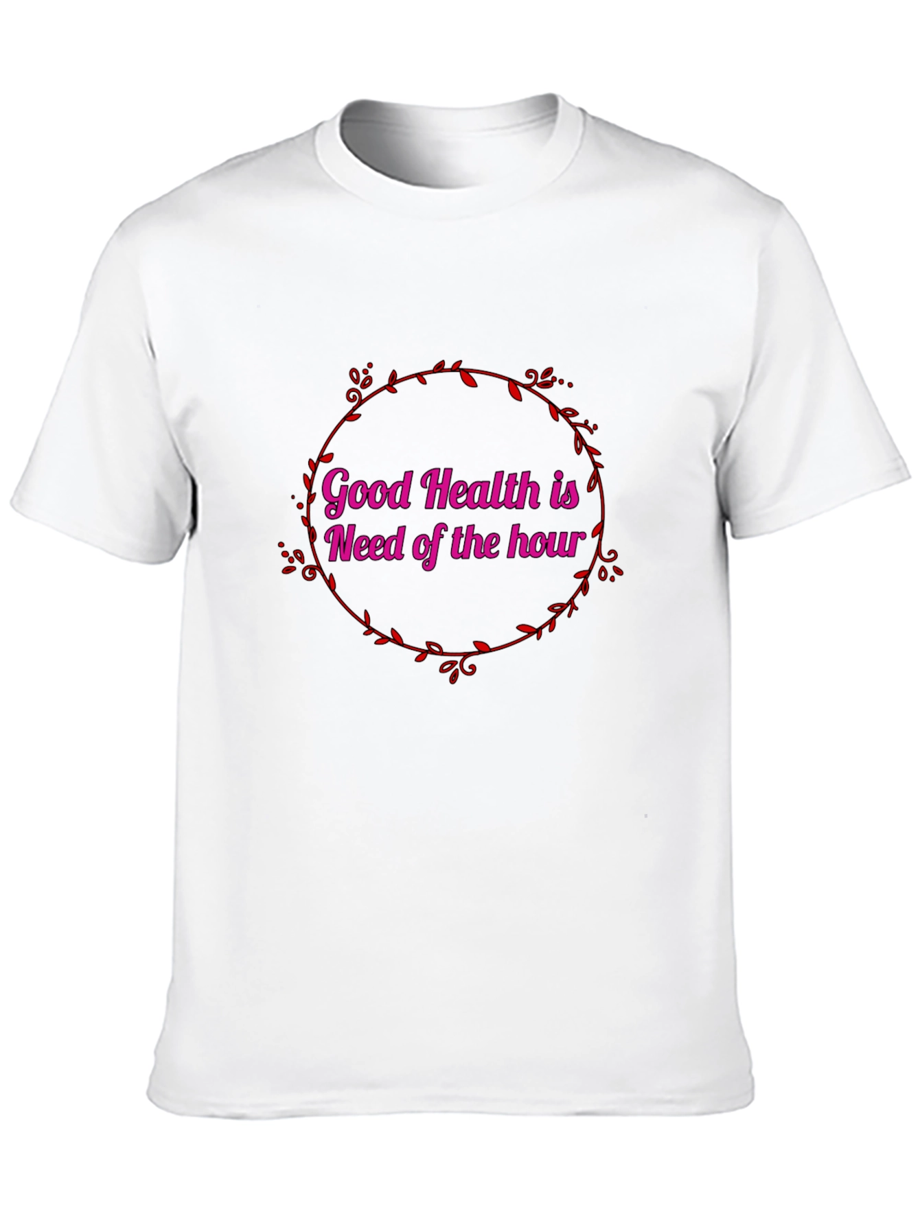 Good Health T-Shirt - Stylish & Comfy
