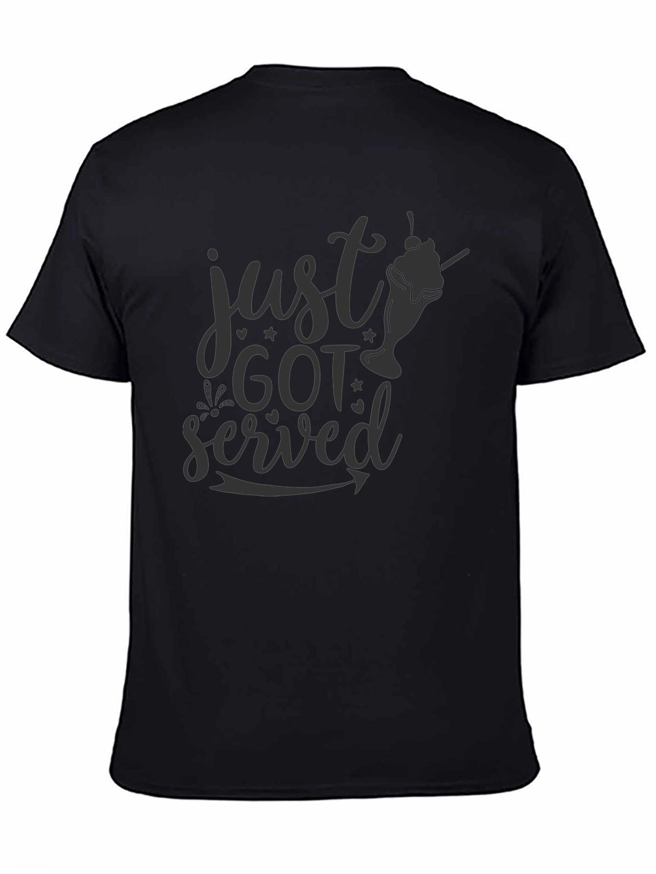 Just Got Served T-Shirt - Novelty Graphic Tee