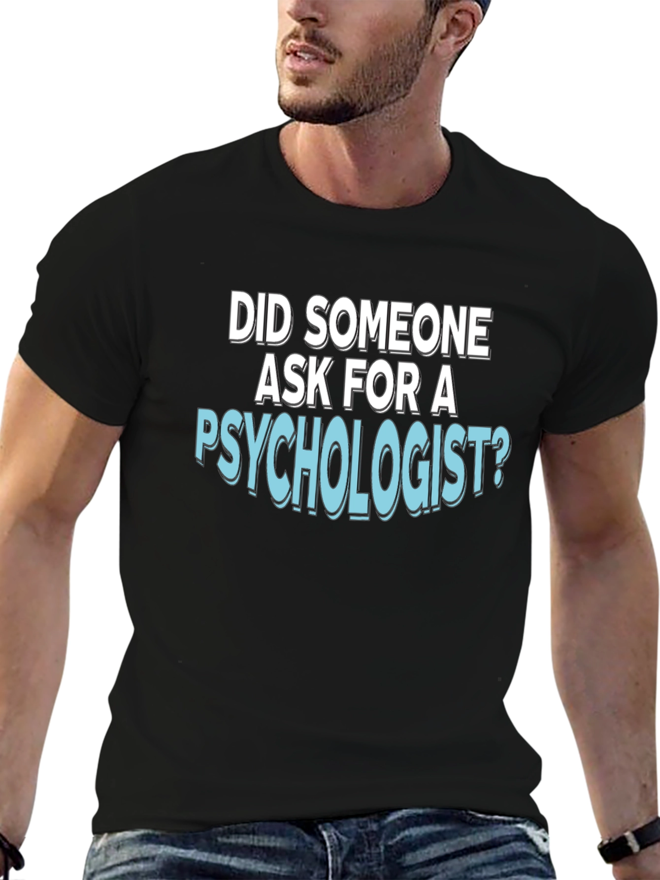 Psychologist T-Shirt: Funny Psychology Tee