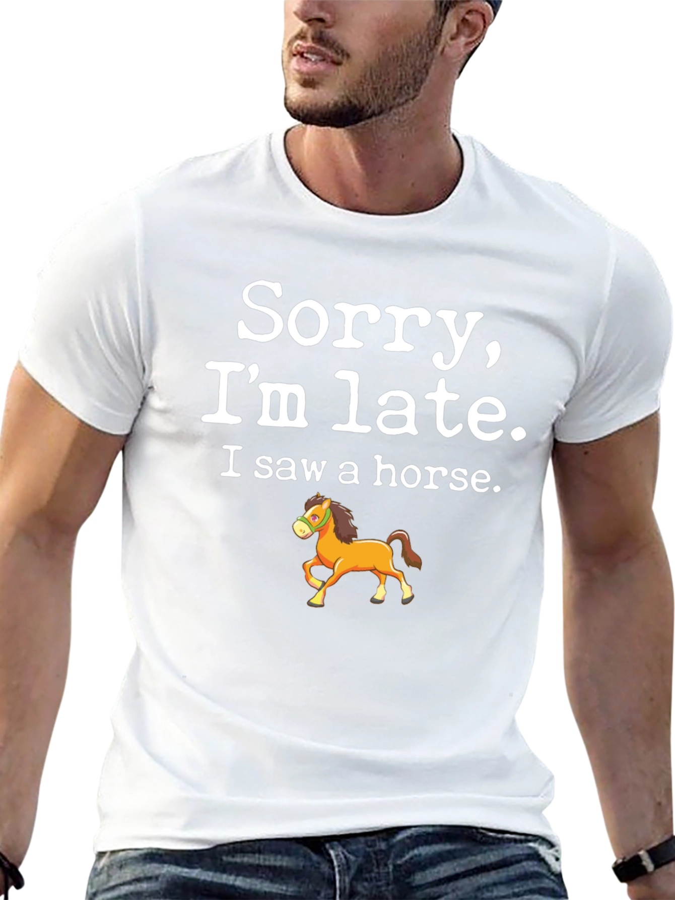 Sorry Im Late Horse T-Shirt