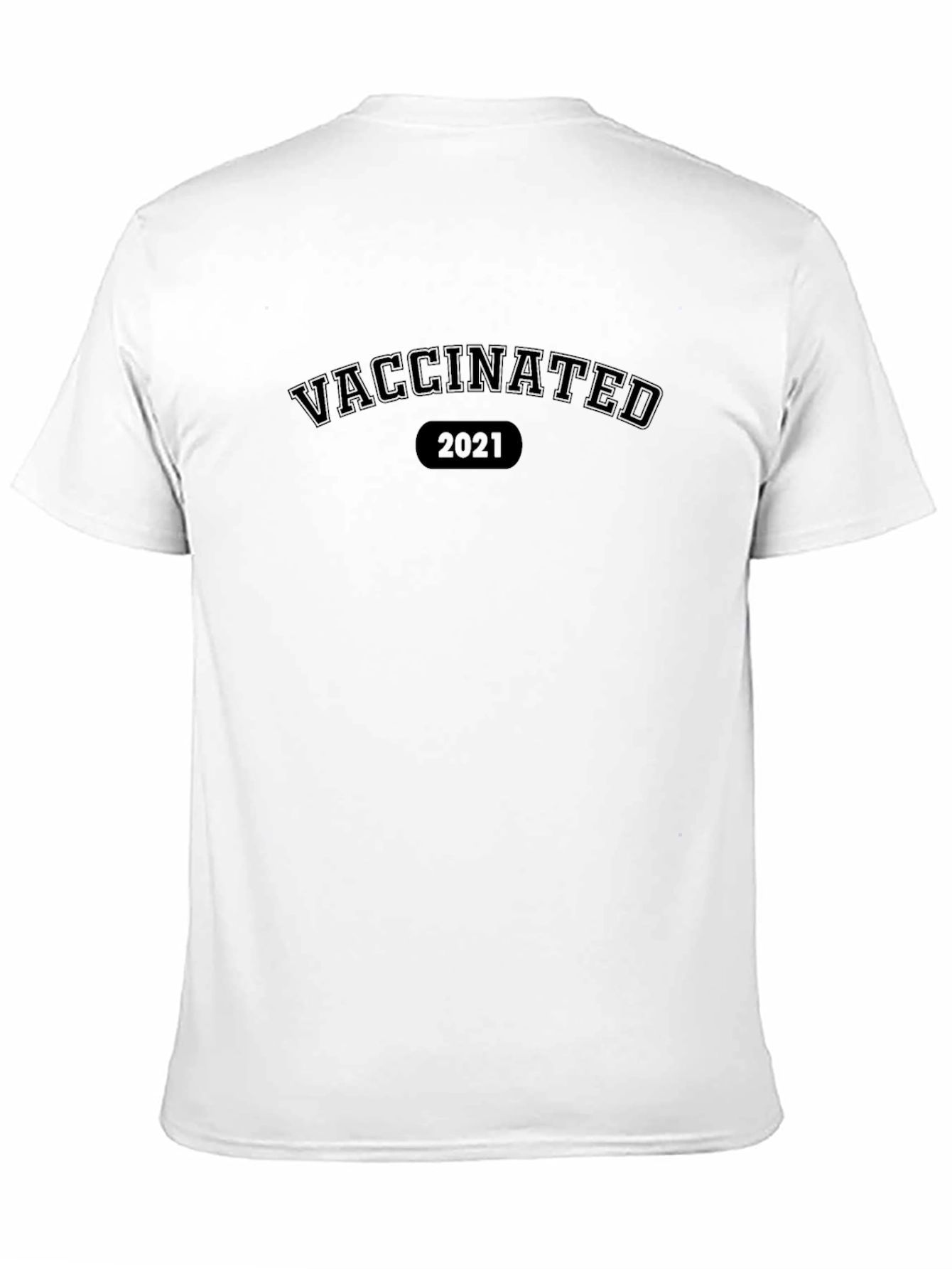 Vaccinated 2021 T-Shirt -  Black Crew Neck Tee