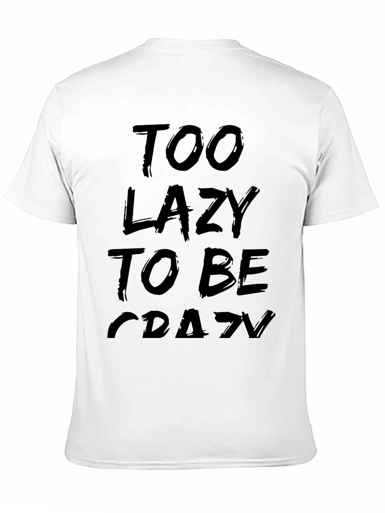 Too Lazy to be Crazy Graphic Tee - Black