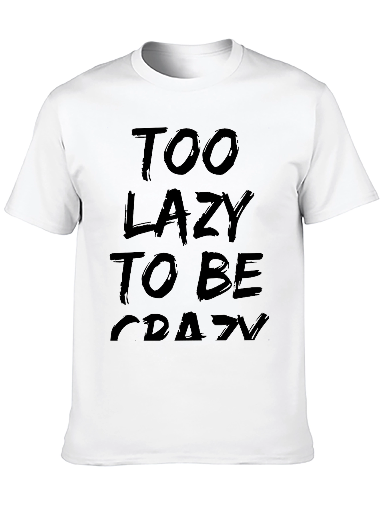 Too Lazy to be Crazy Graphic Tee - Black
