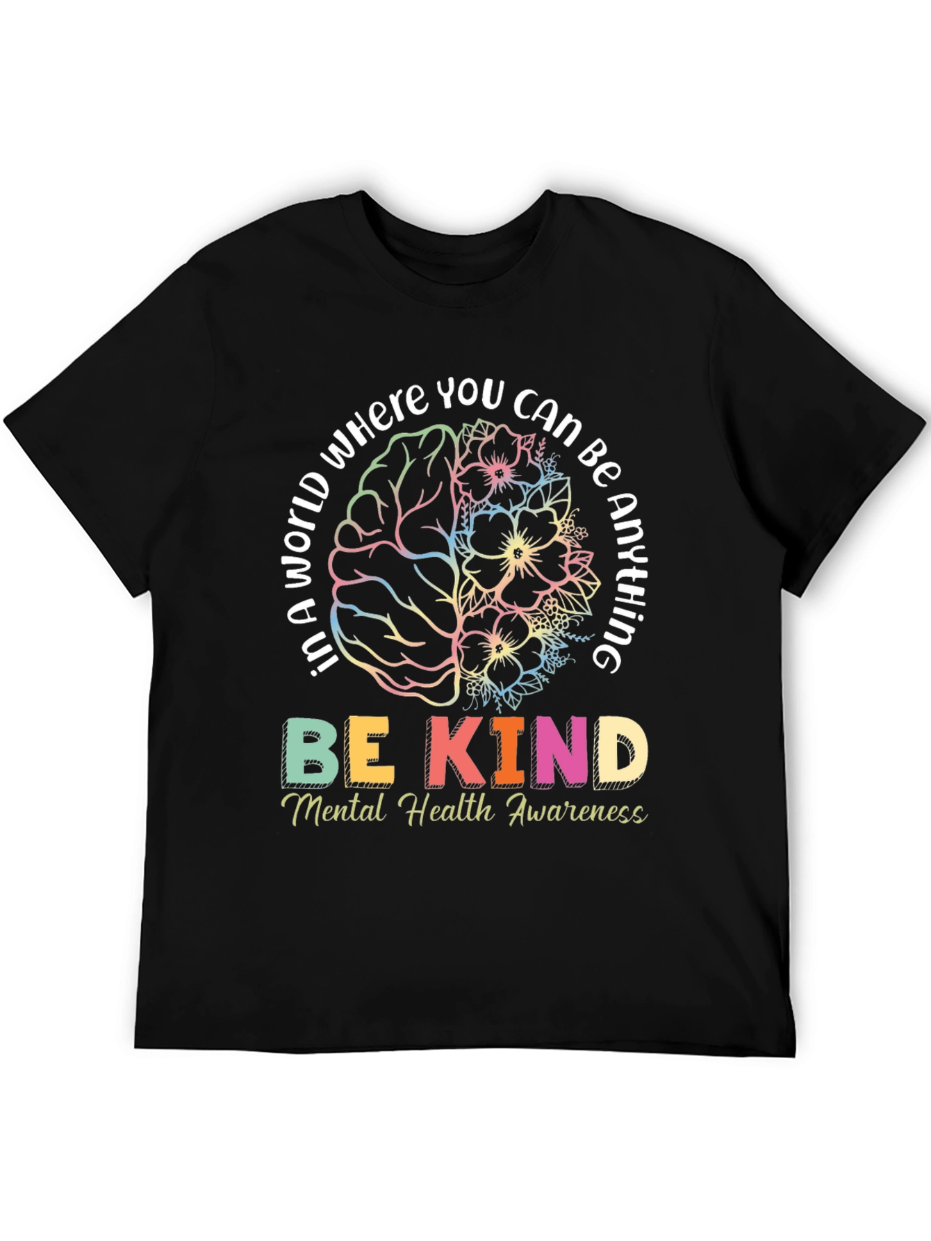 Be Kind Mental Health Awareness T-Shirt