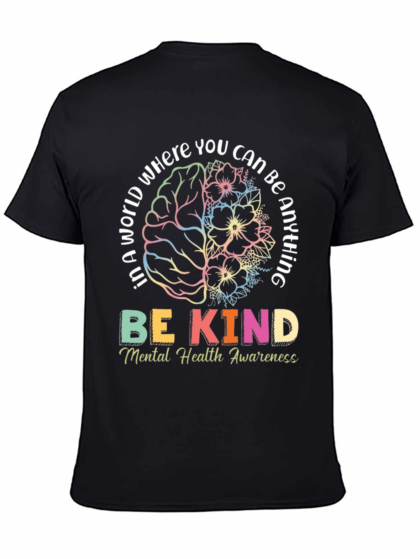 Be Kind Mental Health Awareness T-Shirt
