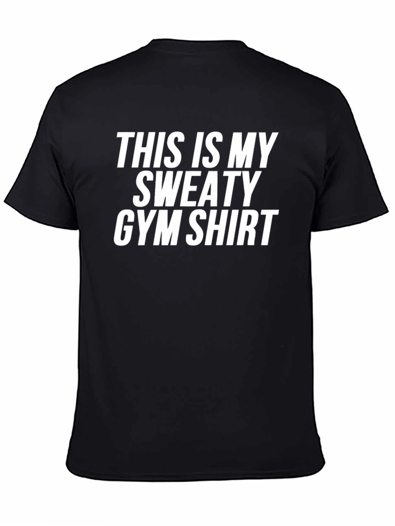 Funny Sweaty Gym Shirt - Mens Workout Tee