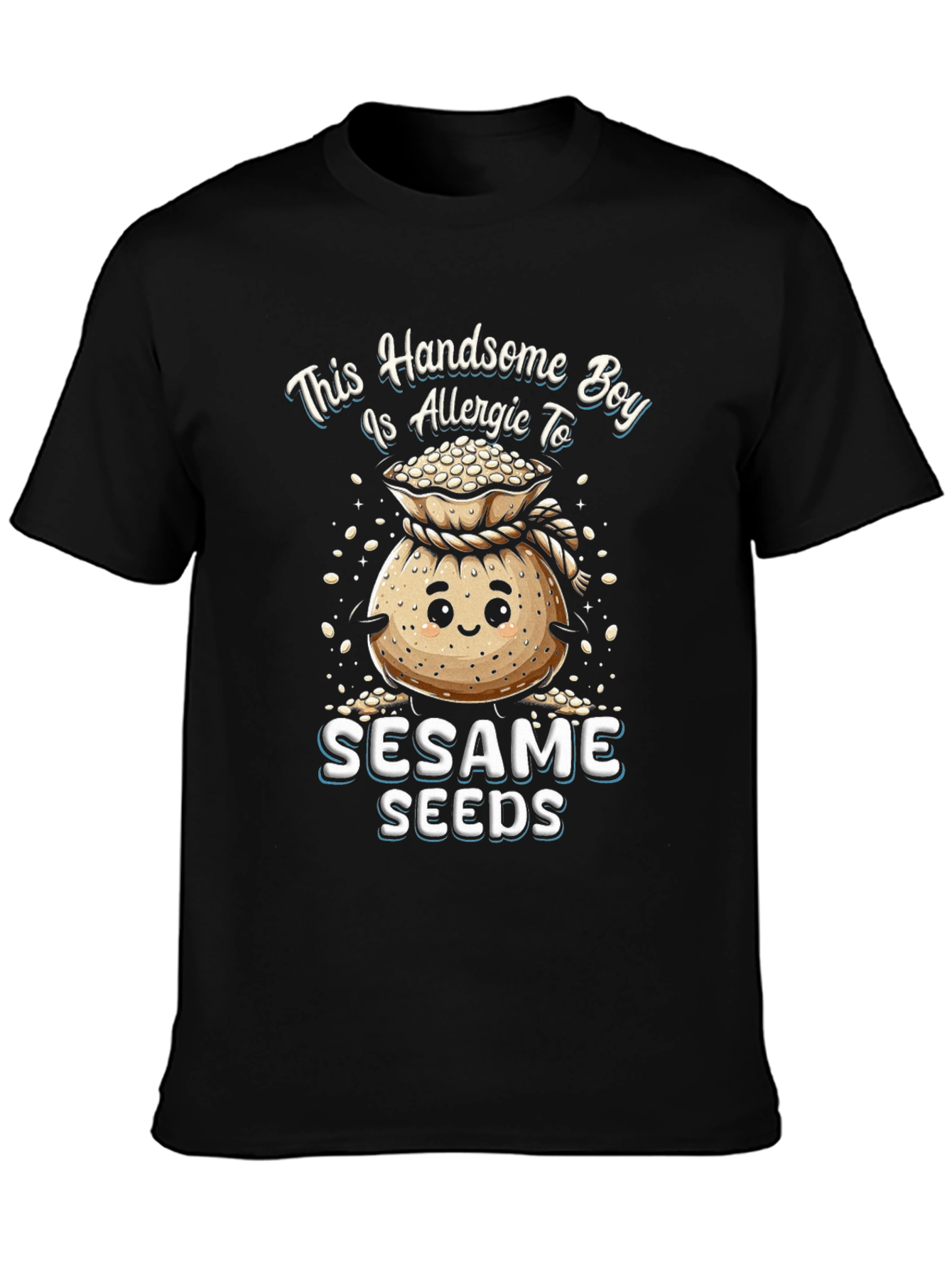 Allergic to Sesame Seeds Graphic T-Shirt