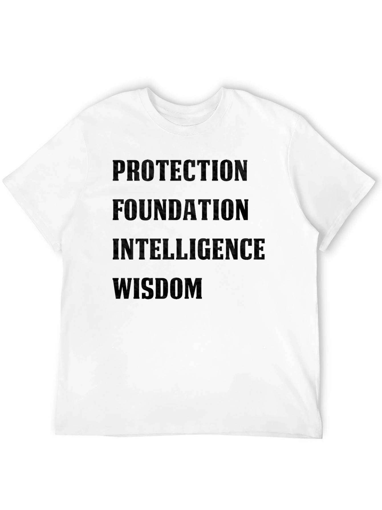 Protection Foundation Intelligence Wisdom T-Shirt