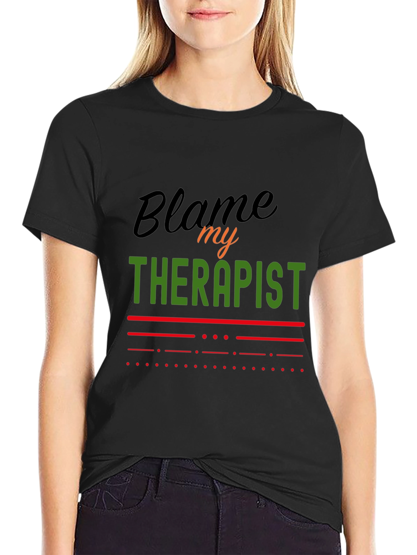 Blame My Therapist Graphic Tee - Funny Statement T-Shirt